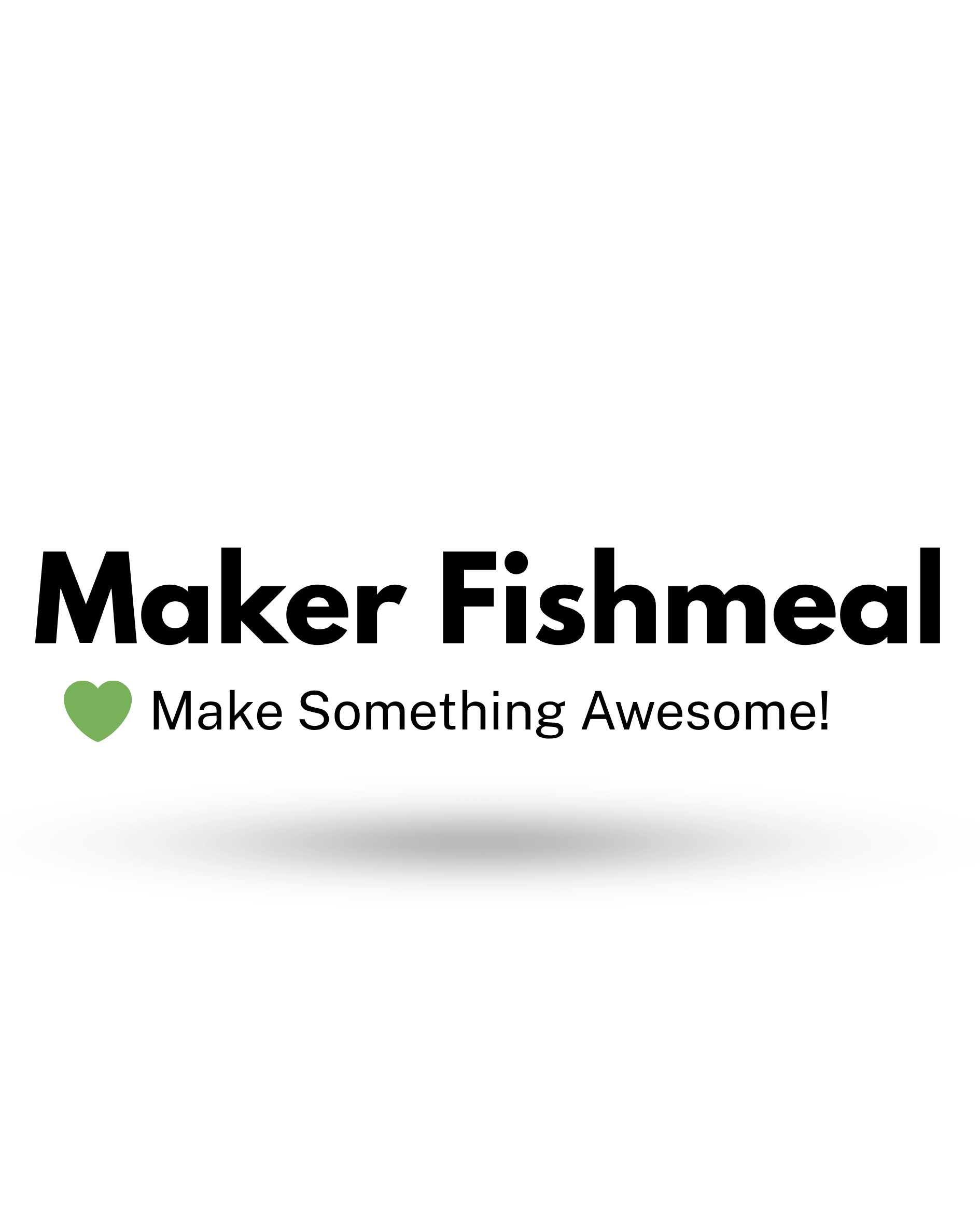The Maker Fishmeal cosplayer logo in black with a small green hear and the words "Make Something Awesome!".