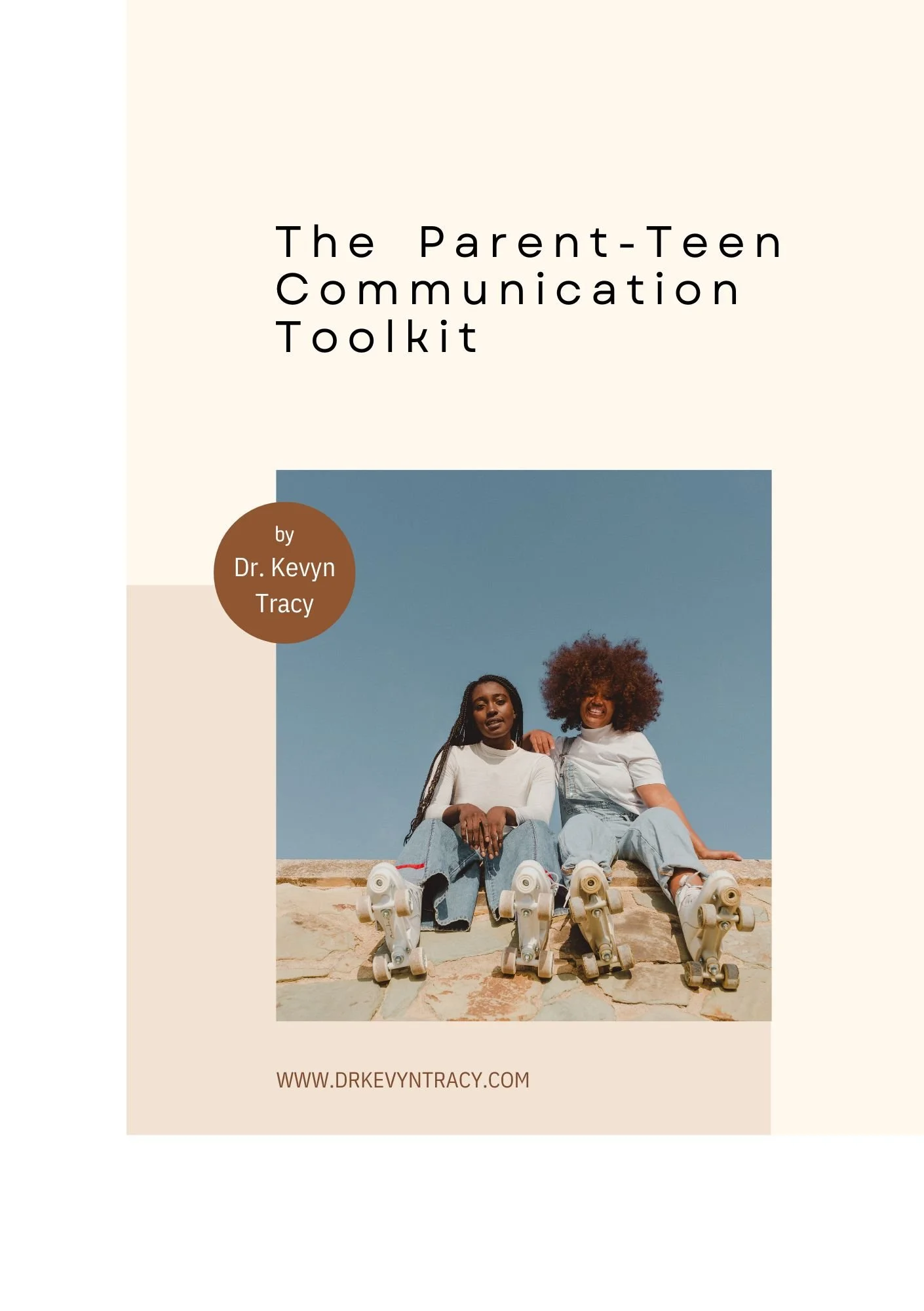 The Parent-Teen Communication Toolkit