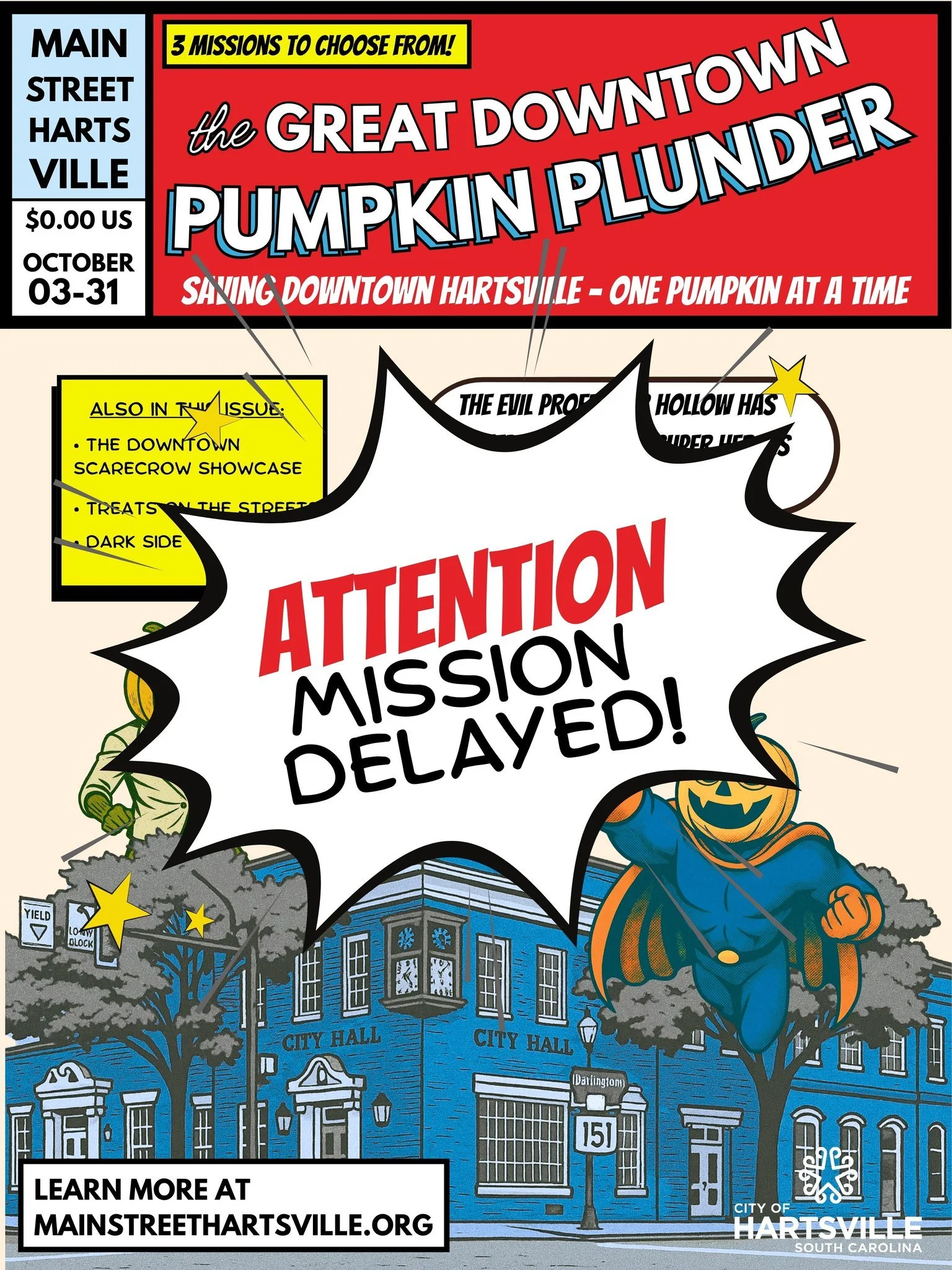 The Great Downtown Pumpkin Plunder Mission has been EXTENDED! 🚨 Agents, you now have until Monday, October 6 to report to Mission Headquarters (The Key 147 W Carolina Ave), claim your official kit, and begin your daring Plunder. The city awaits your