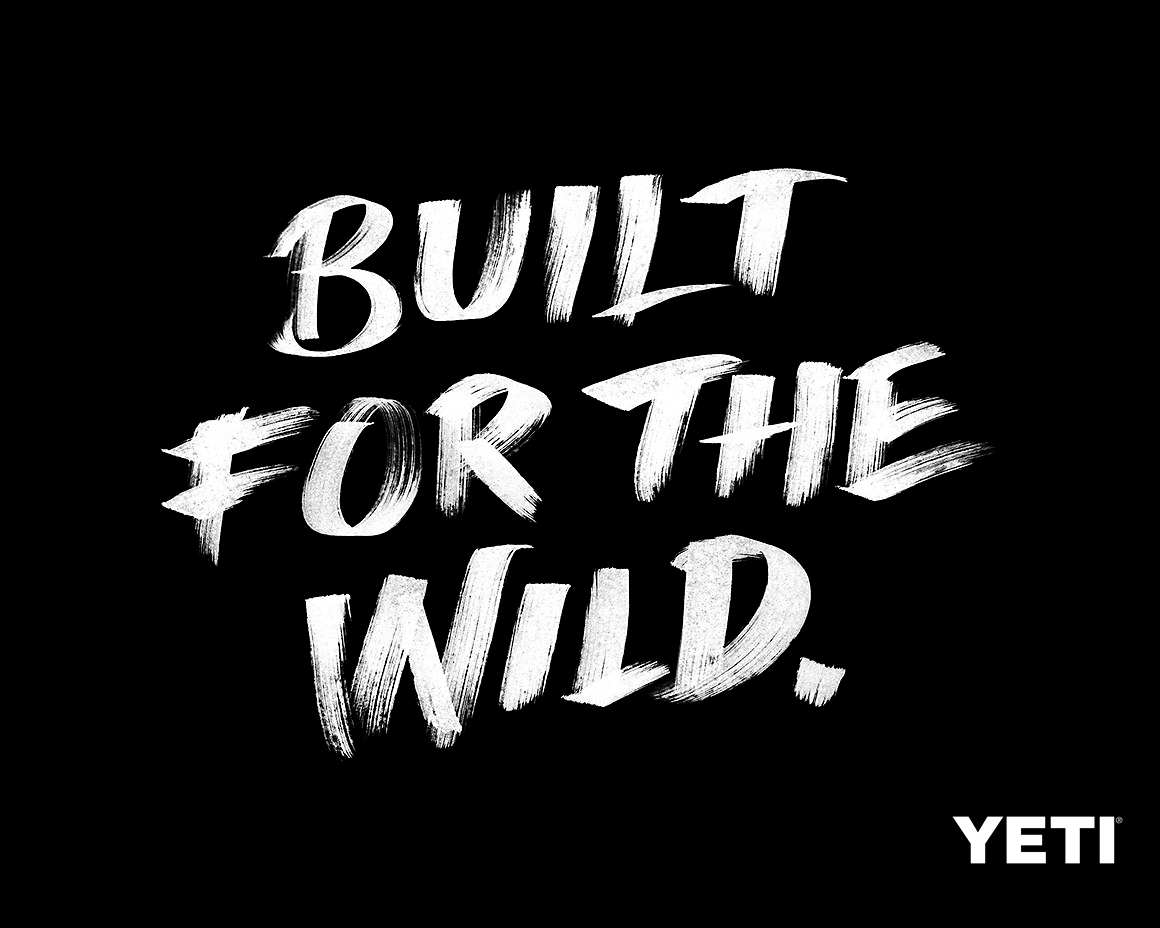White brushstroke text on black background reads, 'Built for the Wild.' with the YETI logo in the bottom right corner.