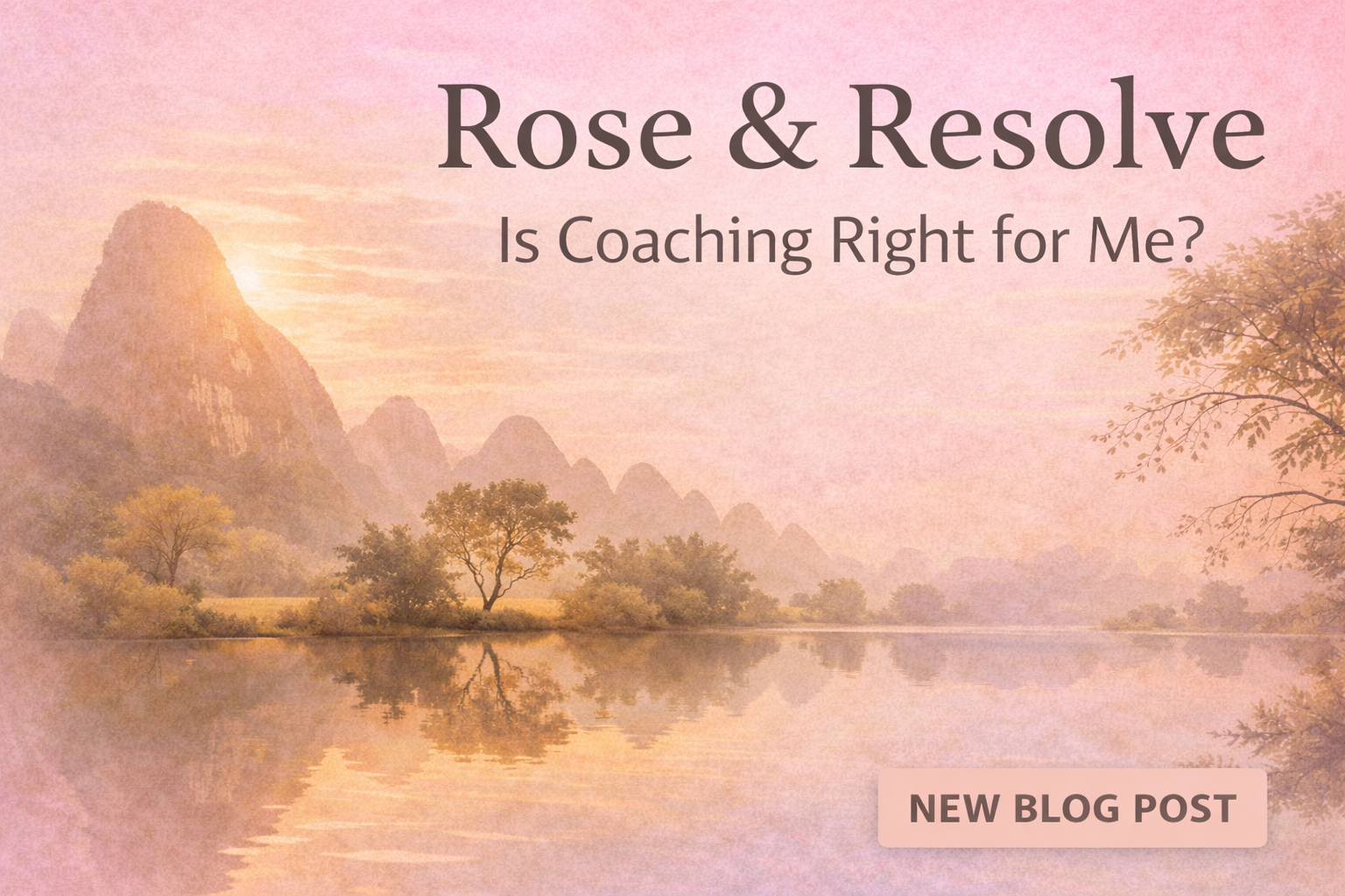 Is Coaching Right for Me?