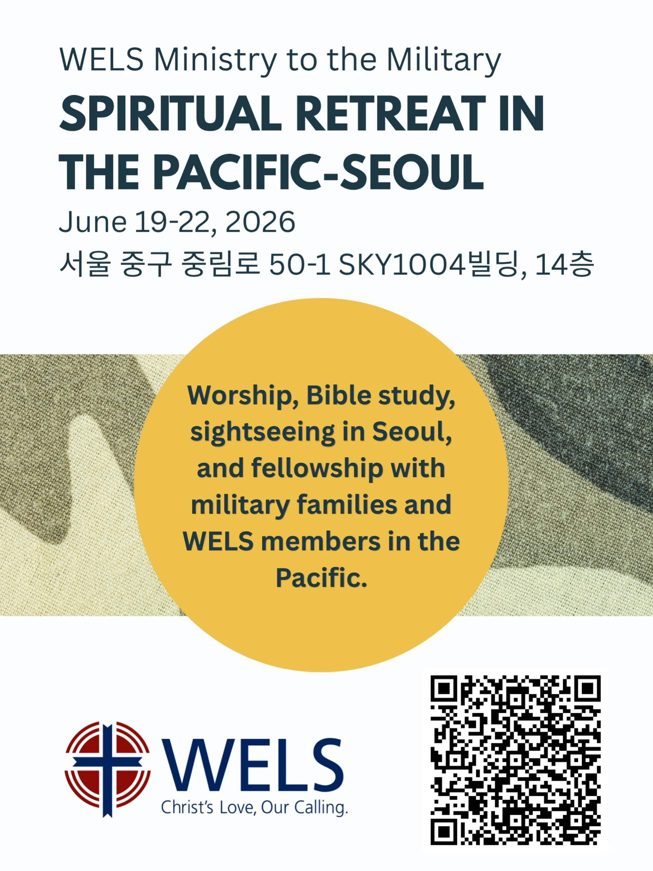 Step away from the routine and spend time in God&rsquo;s Word, worship, and Christian fellowship.

Join the WELS Ministry to the Military Spiritual Retreat in Seoul, June 19&ndash;22, 2026. Connect with fellow military members, families, and WELS Chr