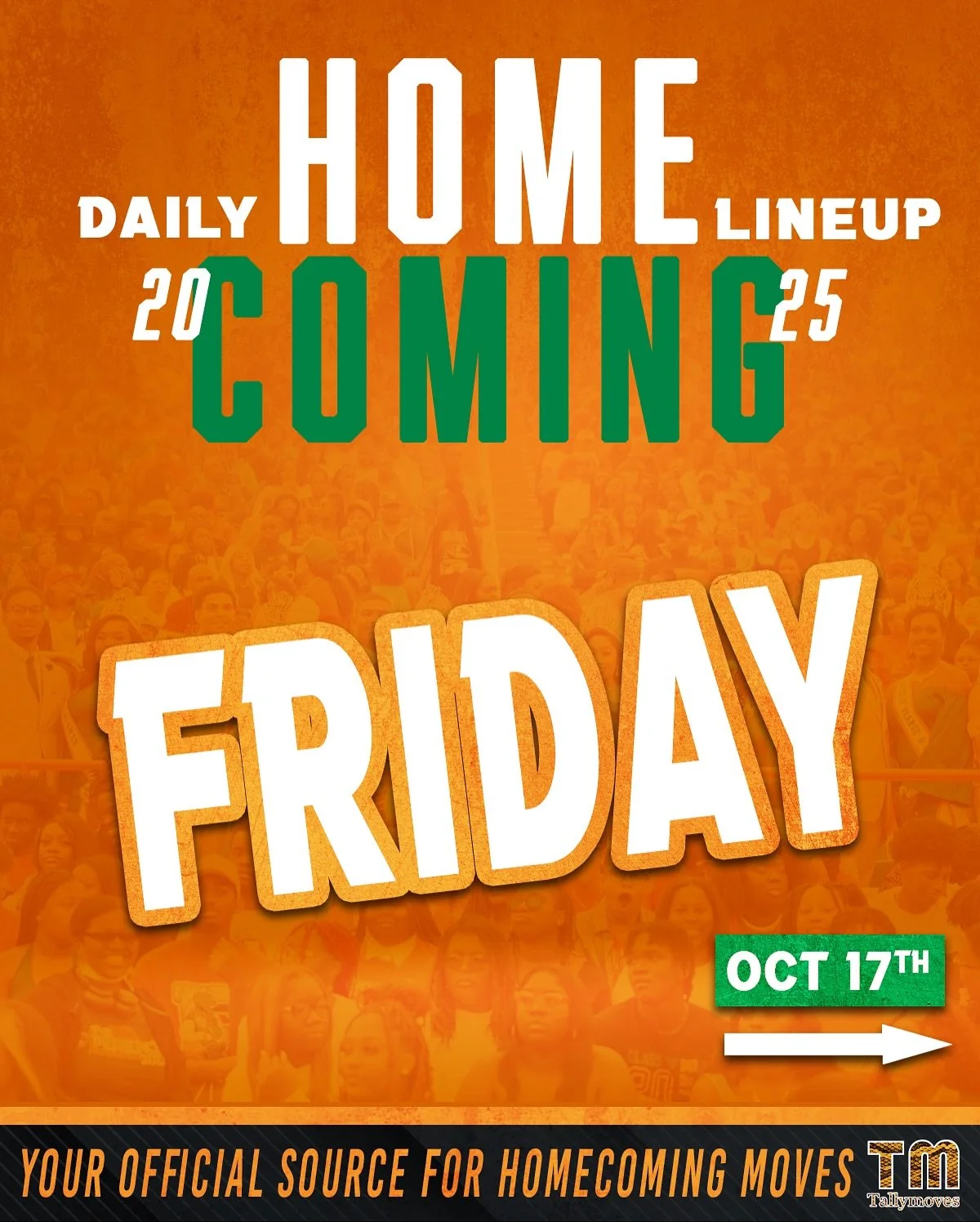 Your Friday Homecoming Lineup 🐍

All your Homecoming Moves in ONE spot. Check the page for daily moves, updates, and recaps! 🔥🔥

For more info visit Tallymoves.com

#Tallymoves #FAMU #FAMUHomecoming #FAMUHomecoming2k25
