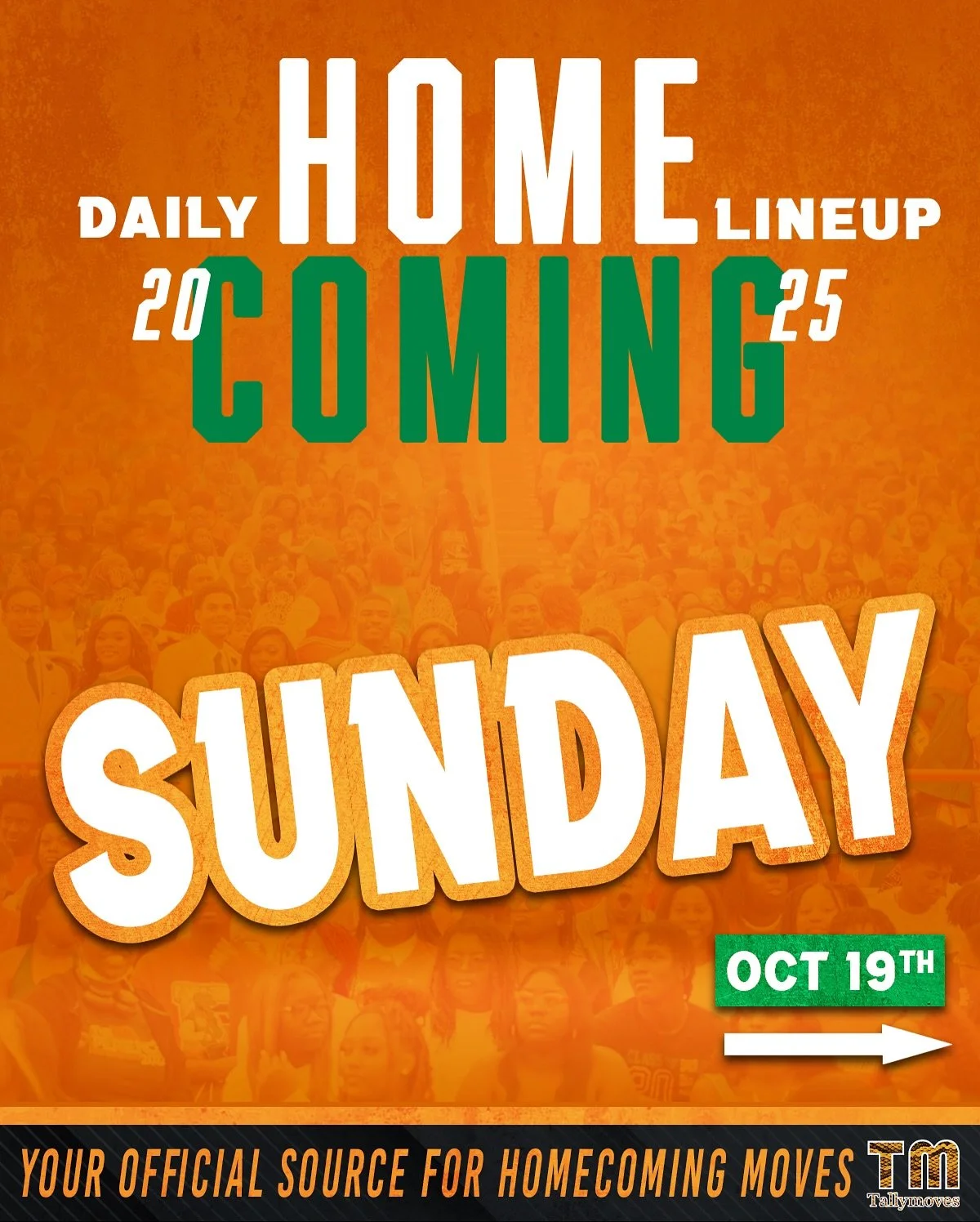 Your Sunday Homecoming Lineup 🐍

All your Homecoming Moves in ONE spot. Check the page for daily moves, updates, and recaps! 🔥🔥

For more info visit Tallymoves.com

#Tallymoves #FAMU #FAMUHomecoming #FAMUHomecoming2k25