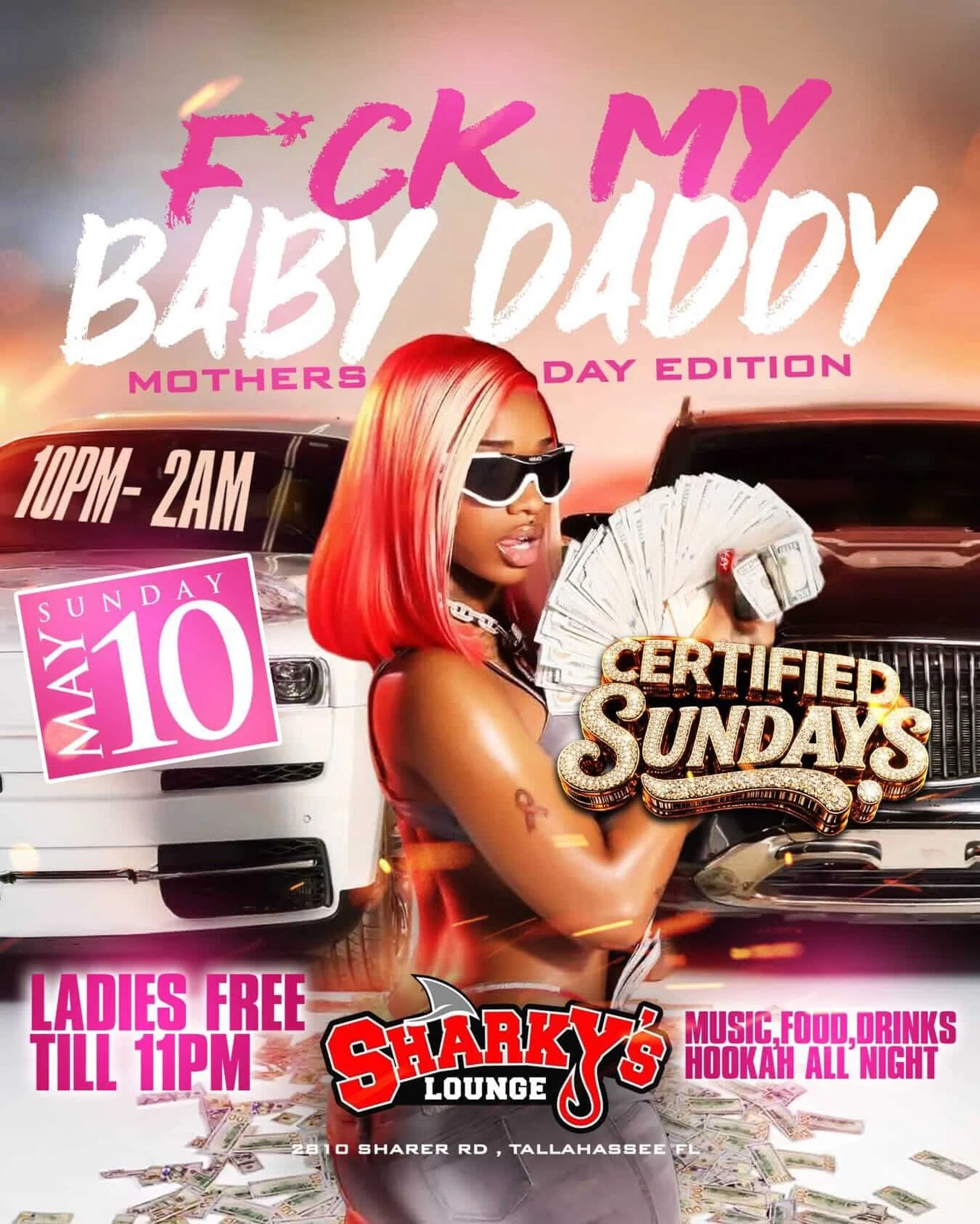 🌸💸 F*CK MY BABY DADDY &mdash; MOTHERS DAY EDITION 💸🌸

TONIGHT at Sharky&rsquo;s Lounge 😈
All the fine moms outside &amp; acting BAD 💅🏽🔥

🎀 Ladies FREE till 11PM
🕙 10PM &ndash; 2AM
🍹 Drinks &bull; Hookah &bull; Food &bull; Good Vibes All Ni