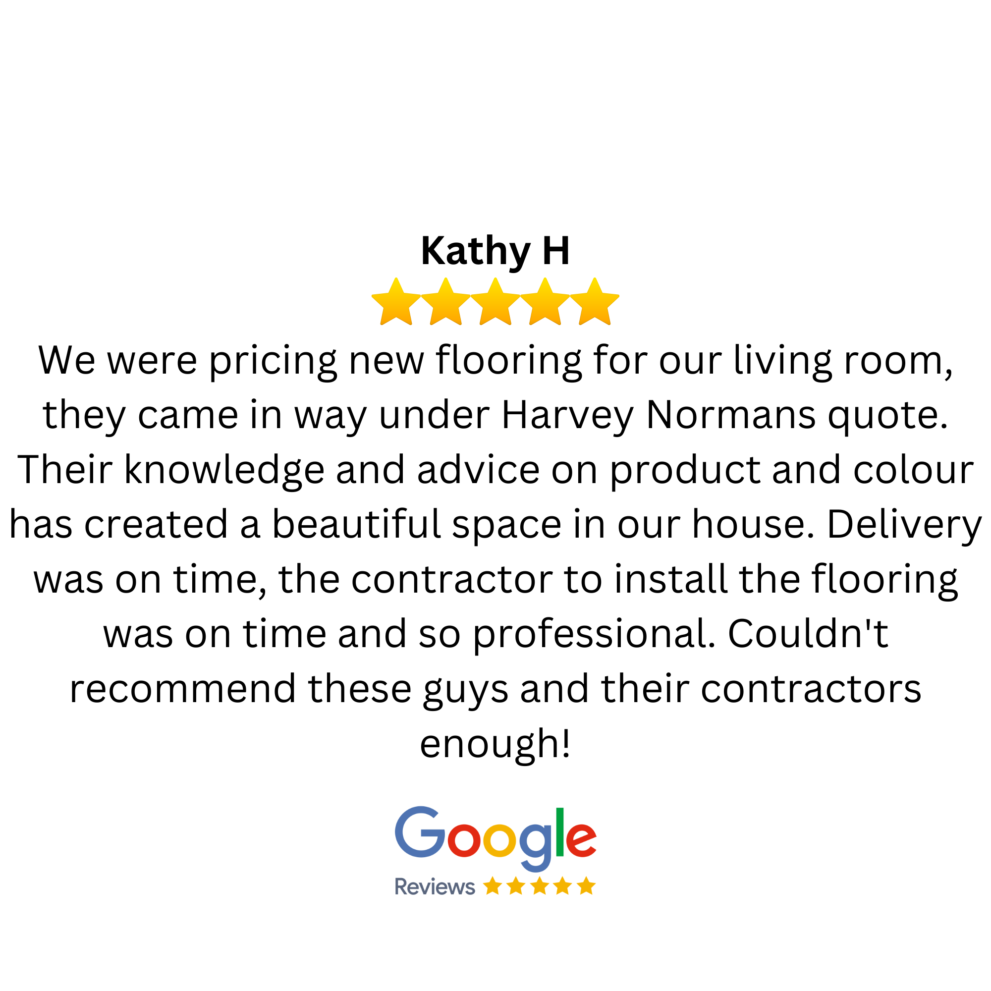Customer review with five-star rating and Google logo, praising flooring contractor for professional service and quality installation.