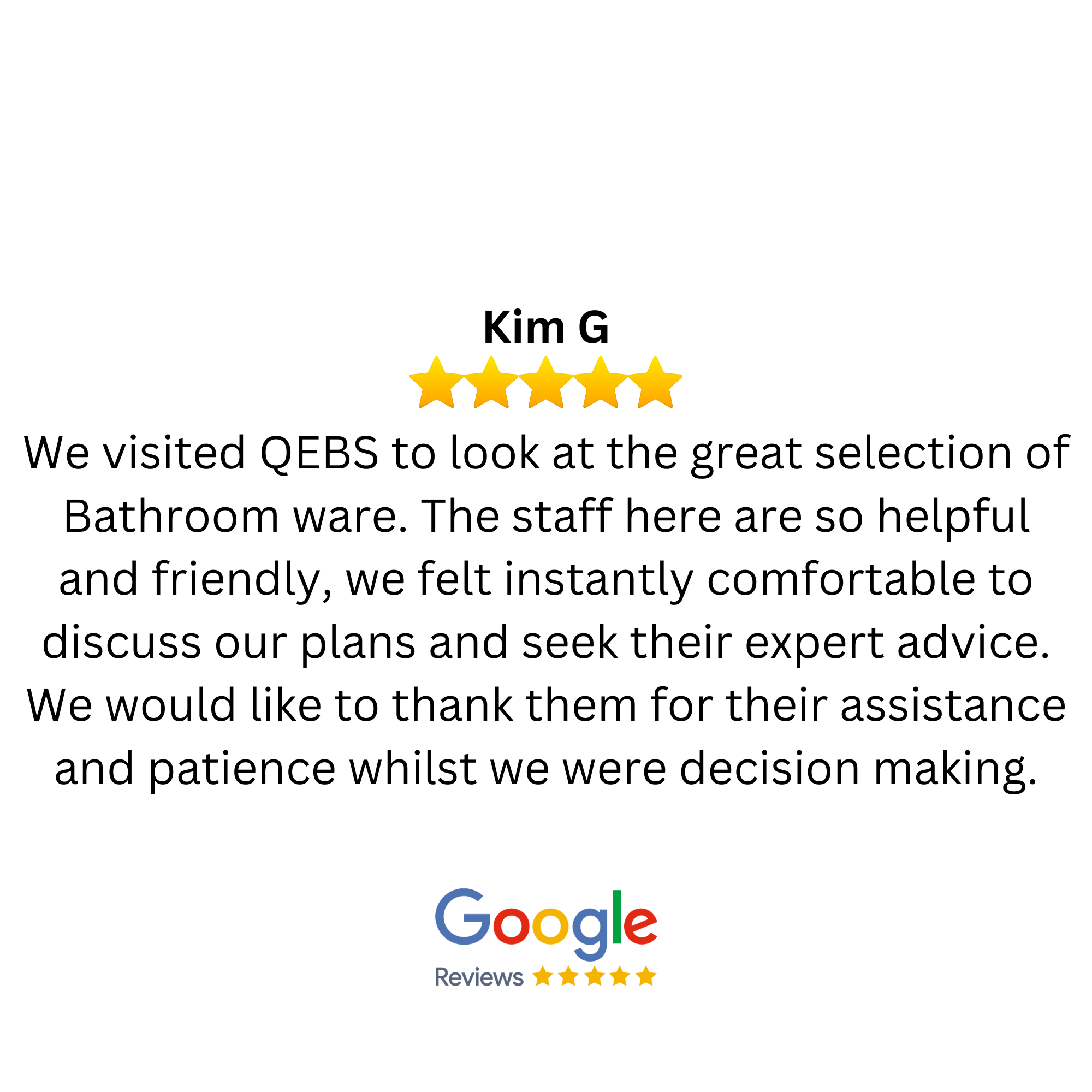 Customer review with a 5-star rating for QEBS bathroom ware, praising helpful staff and service.