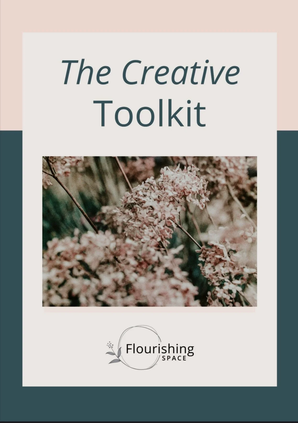Picture of The Creative Toolkit booklet. Includes dark green and pale pink branding, pink flowers and the Flourishing Space logo.
