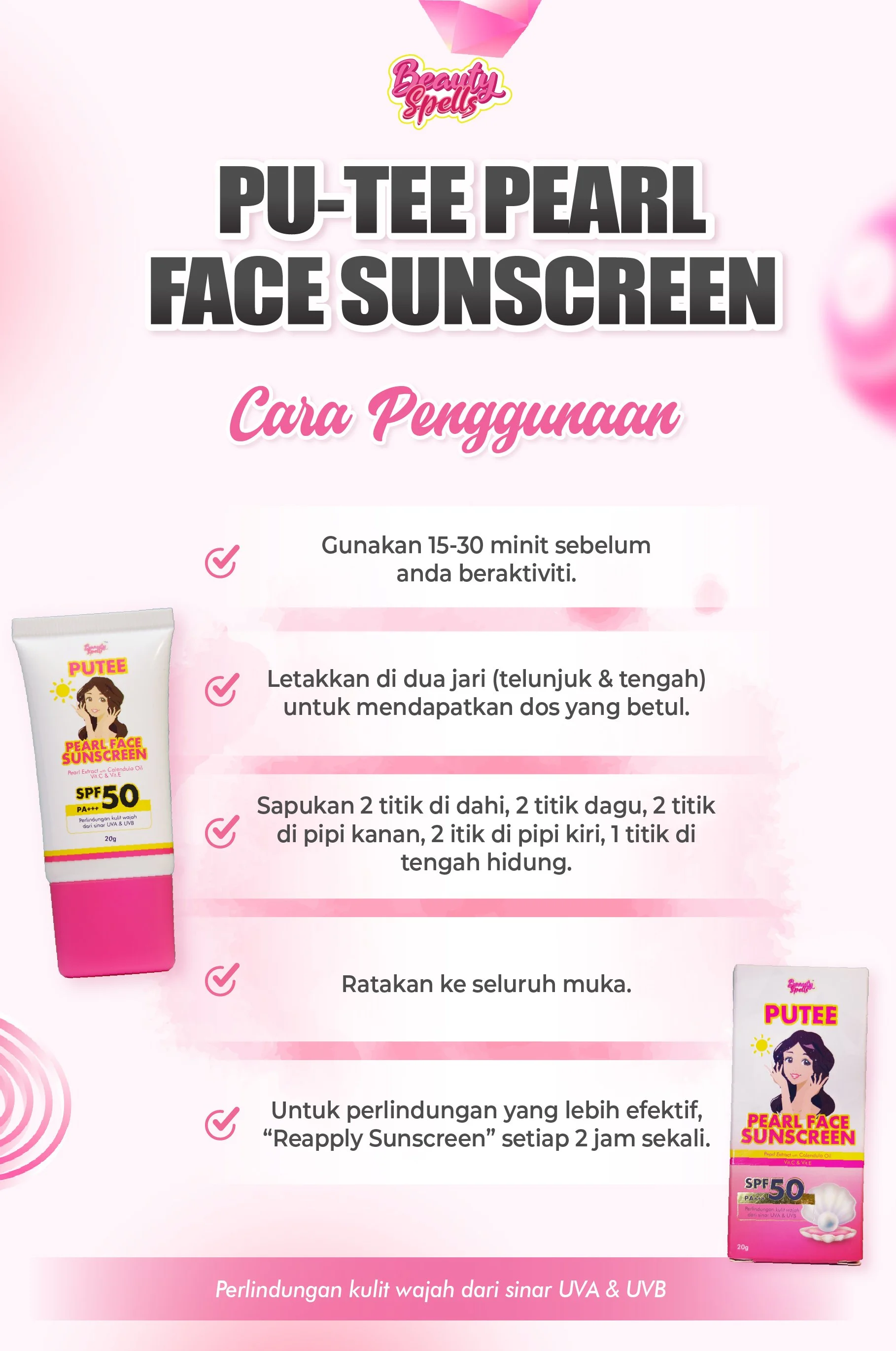 Instructions for using Beauty Spells PU-Tee Pearl Face Sunscreen, including application steps and benefits, with images of the sunscreen product packaging.