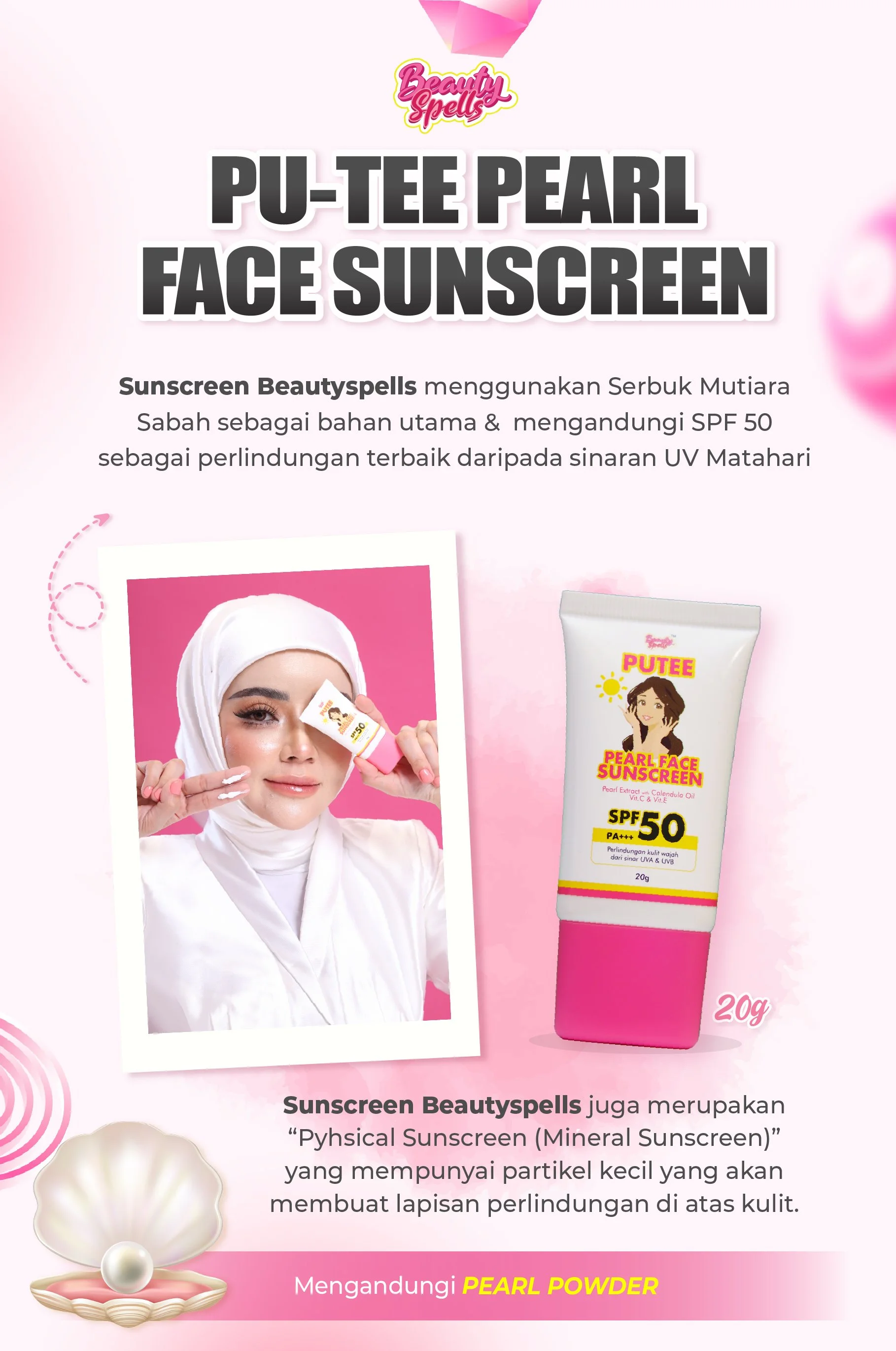 Pink and white promotional poster for Beauty Spells PUE-Tee Pearl Face Sunscreen with SPF 50, featuring a woman with a white hijab using the product, a tube of sunscreen, and decorative elements like a shell with a pearl and pink accents.