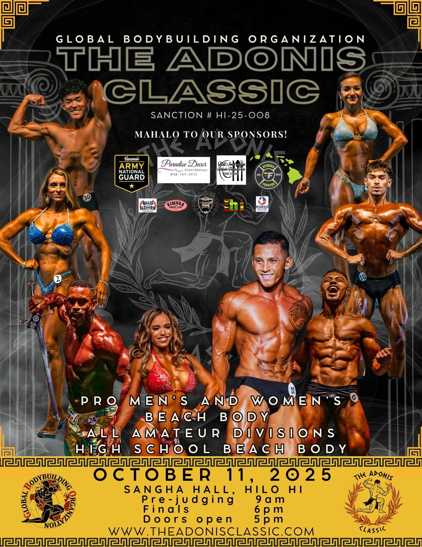 We&rsquo;re less than 3 weeks away from our 4th annual The Adonis Classic!!! This year is gonna be 🔥🔥🔥
Visit www.theadonisclassic.com for more info

Mahalo to all of our sponsors!!!
@fitnessforeverhawaii 
@hi_armynationalguard 
@paradisedecor808 
