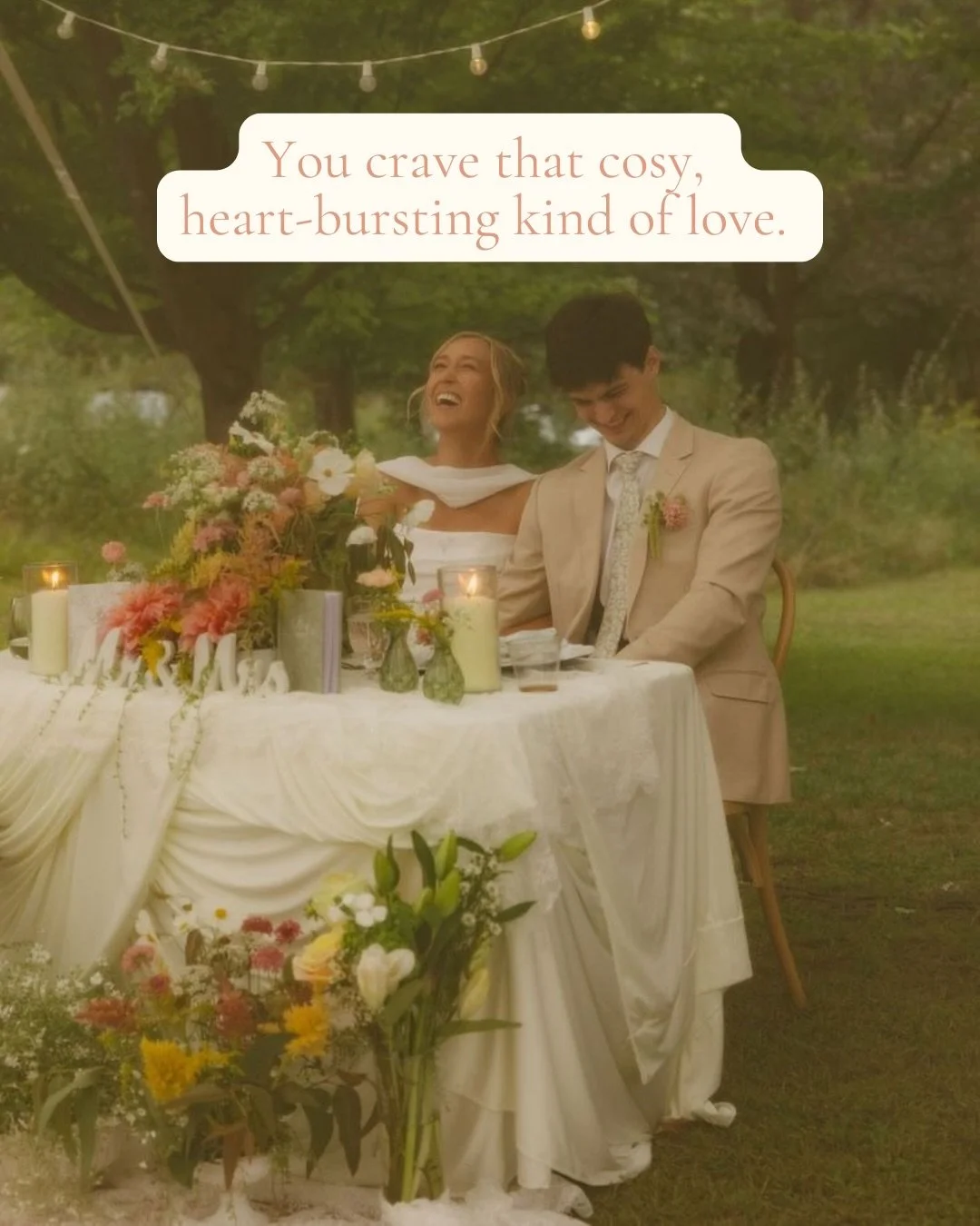 Not every wedding feels the same, and that the beauty of it!

My dream brides are the romantics, the flower lovers, the ones who want warmth, feeling and magic woven into every single detail.

The brides who care about how the day feels just as much 