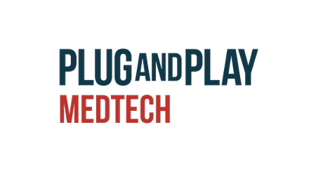 Participation in Plug and Play Health MedTech Accelerator 