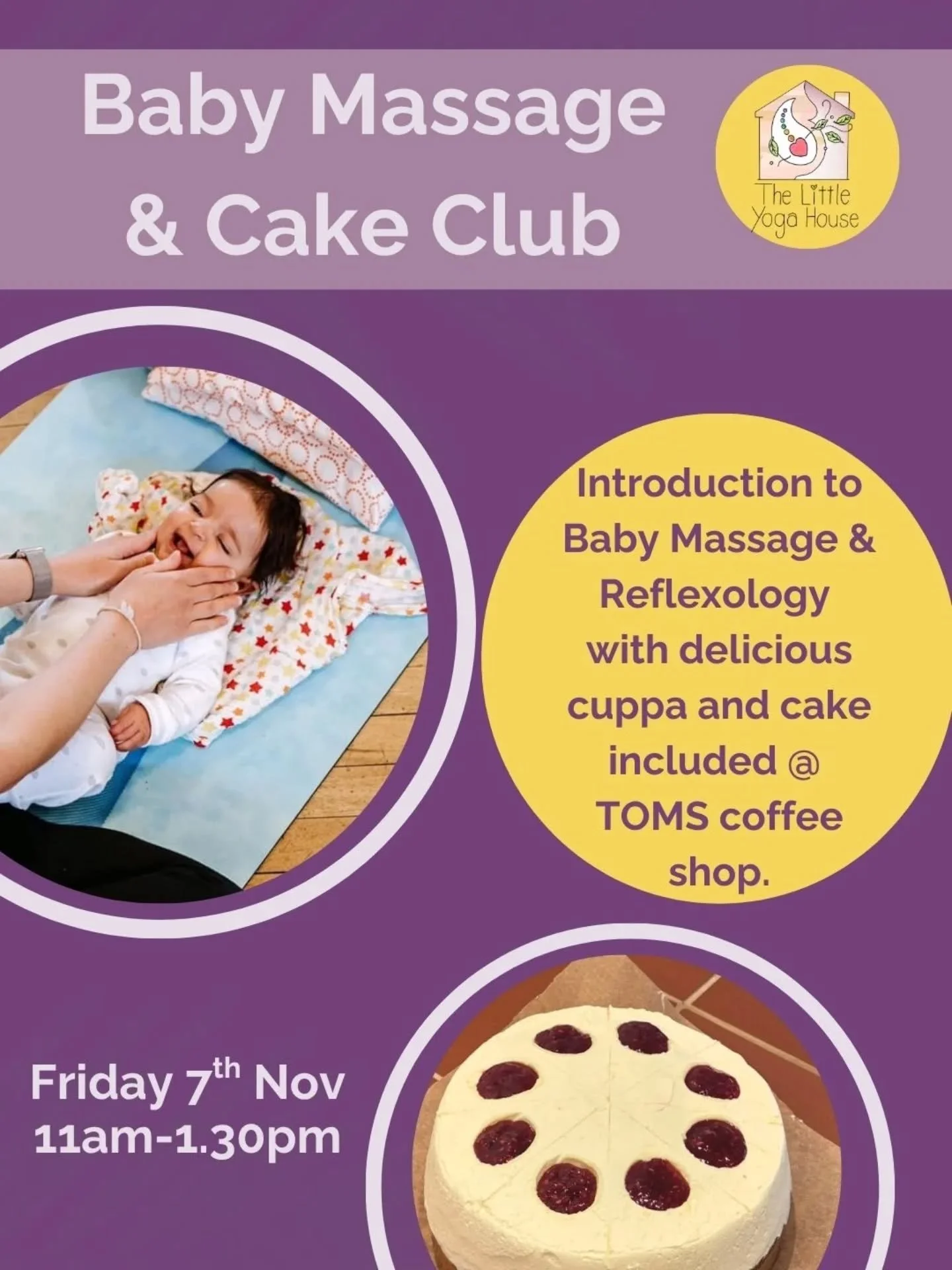 OUR LAST BABY MASSAGE &amp; CAKE CLUB OF 2025

These are one off sessions that allow you to experience our baby classes in The Little Yoga House before you commit to a block of Baby Massage with Vikki or Mum &amp; Baby Yoga with me, Tara 💜

These se