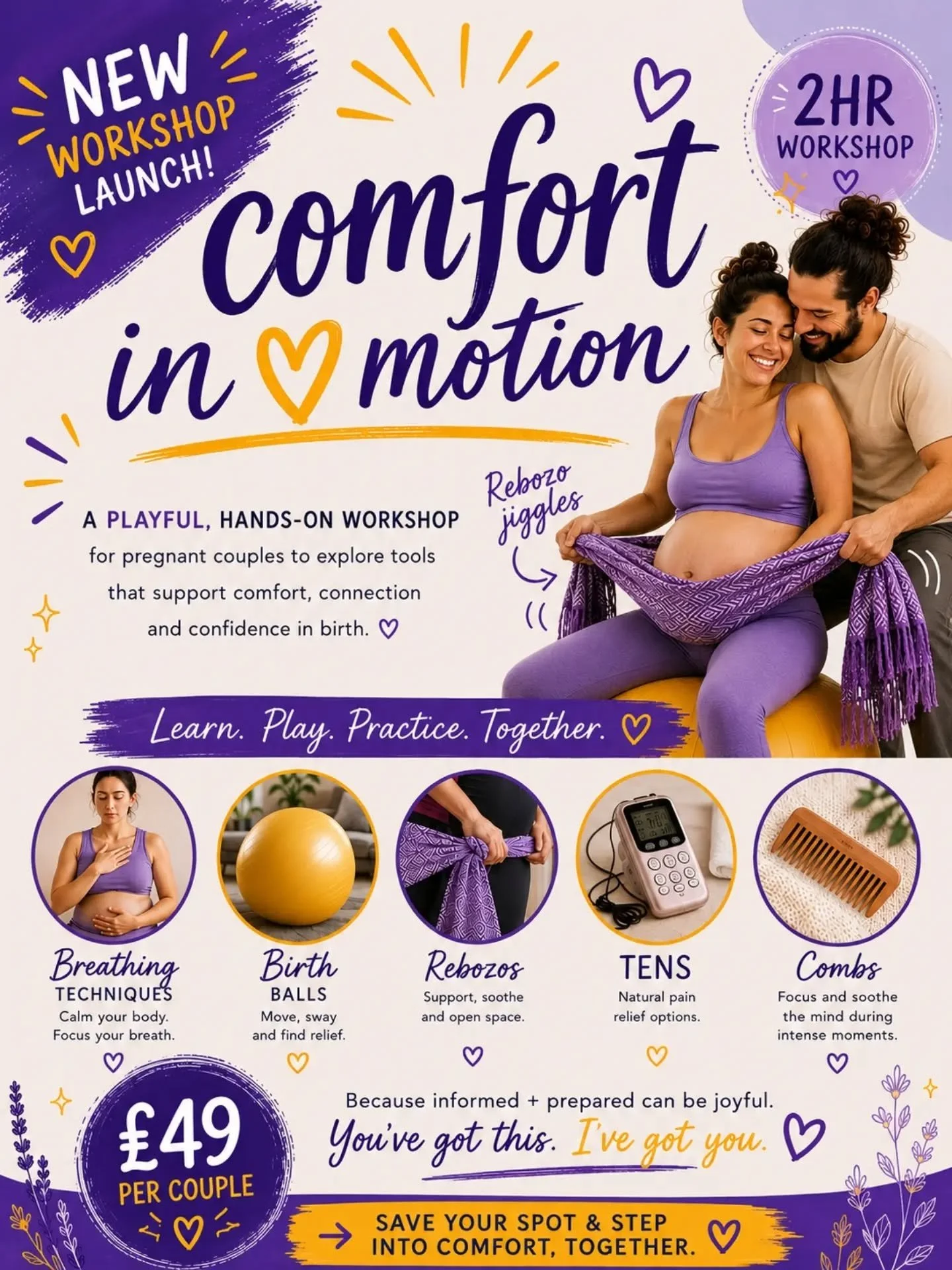 I&rsquo;m thrilled to finally launch the Comfort in Motion: Couples Birth Preparation Workshop&mdash;something I&rsquo;ve poured my heart into!

With 12 years experience as a pregnancy yoga teacher and 8 years as a doula, I&rsquo;ve witnessed birth p