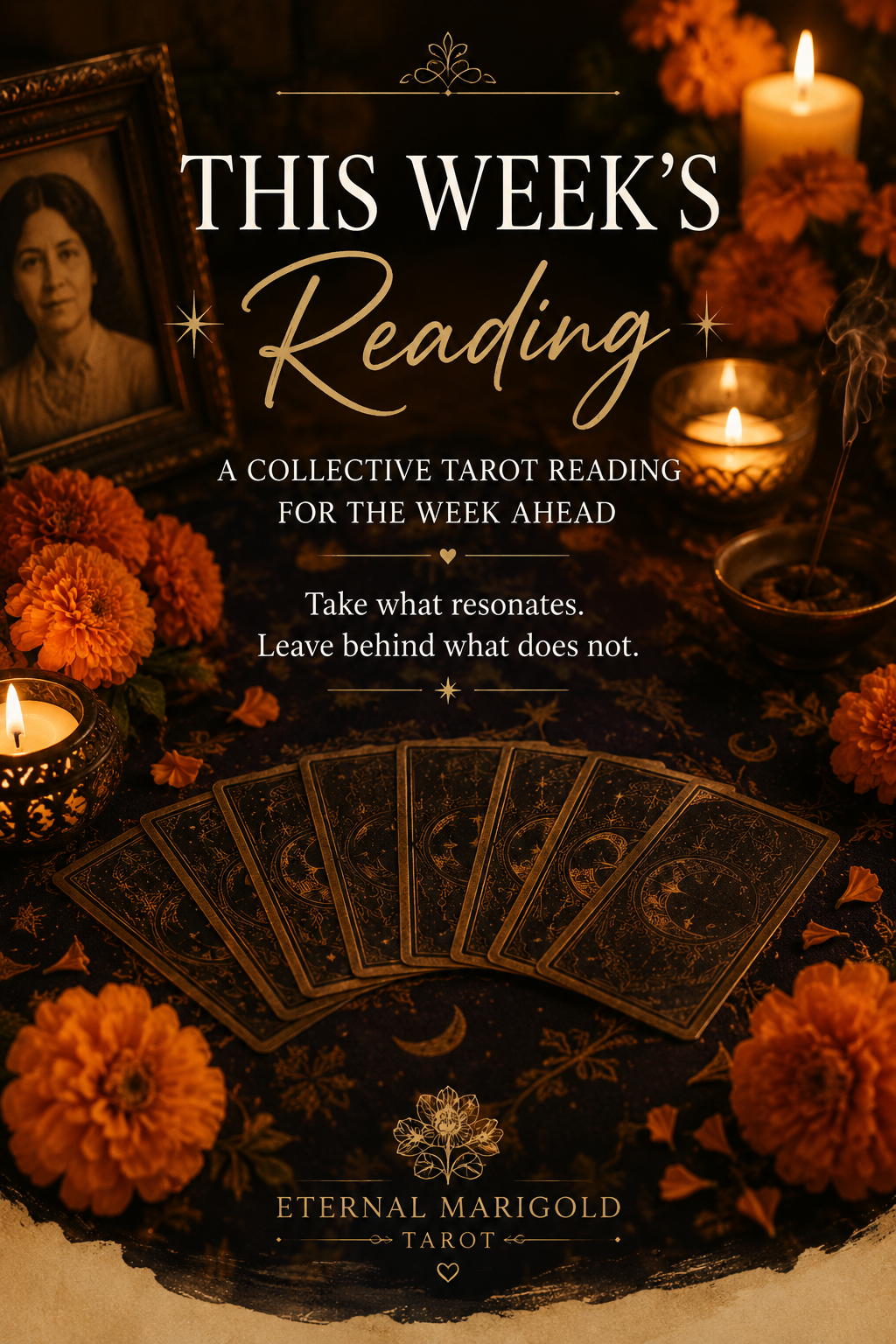 A collective Eternal Marigold reading for the energy surrounding this week and the path unfolding ahead. 