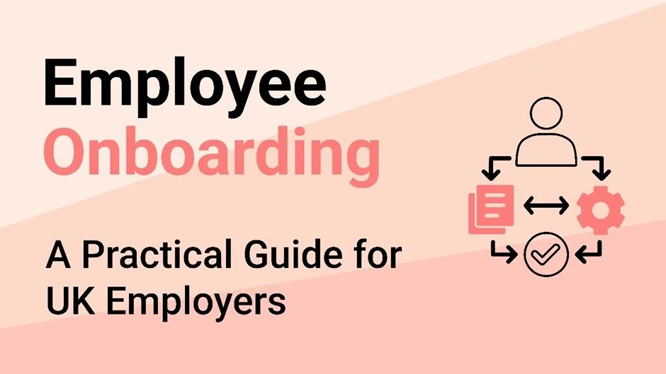 Employee Onboarding Process UK: A Practical Guide for Employers