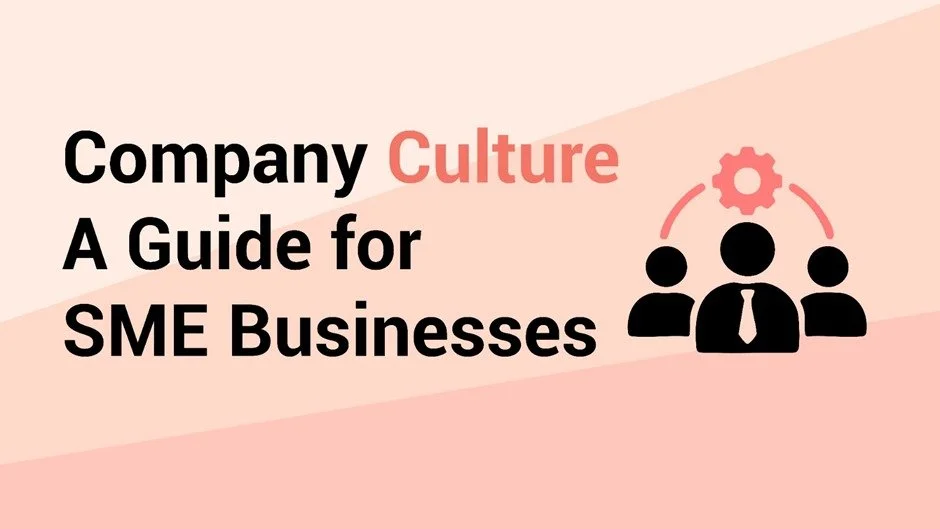 Company Culture for SME Businesses: How to Build a People + Culture Strategy in the UK