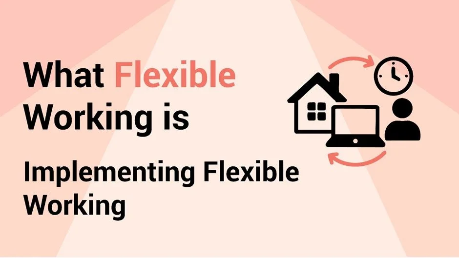Flexible Working: How UK Employers Can Make It Work in Practice
