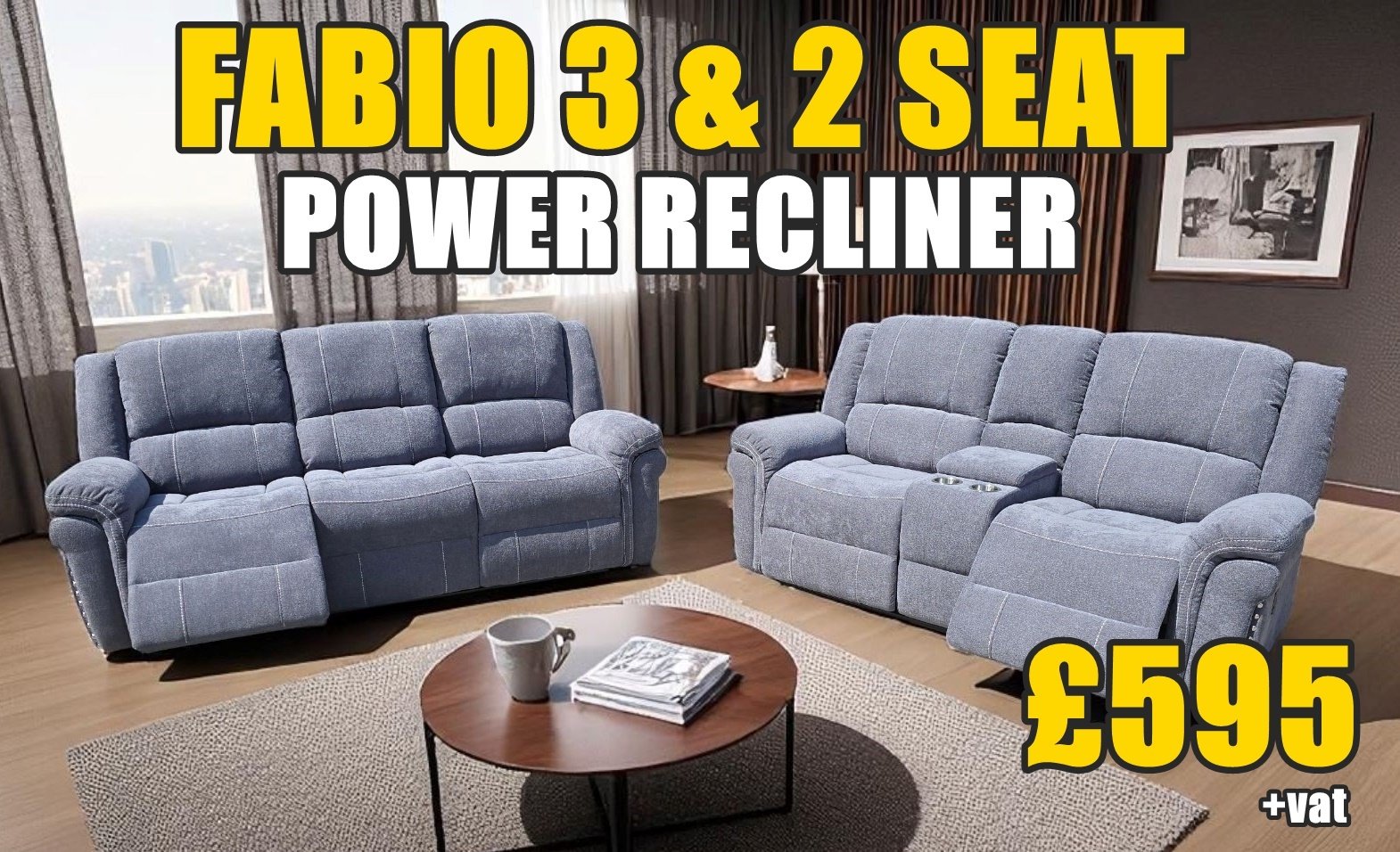 FABIO 3 & 2 SEAT POWER RECLINER featuring console in 2 seat.
£595+vat for the set
