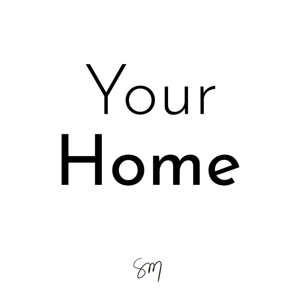 Your Home