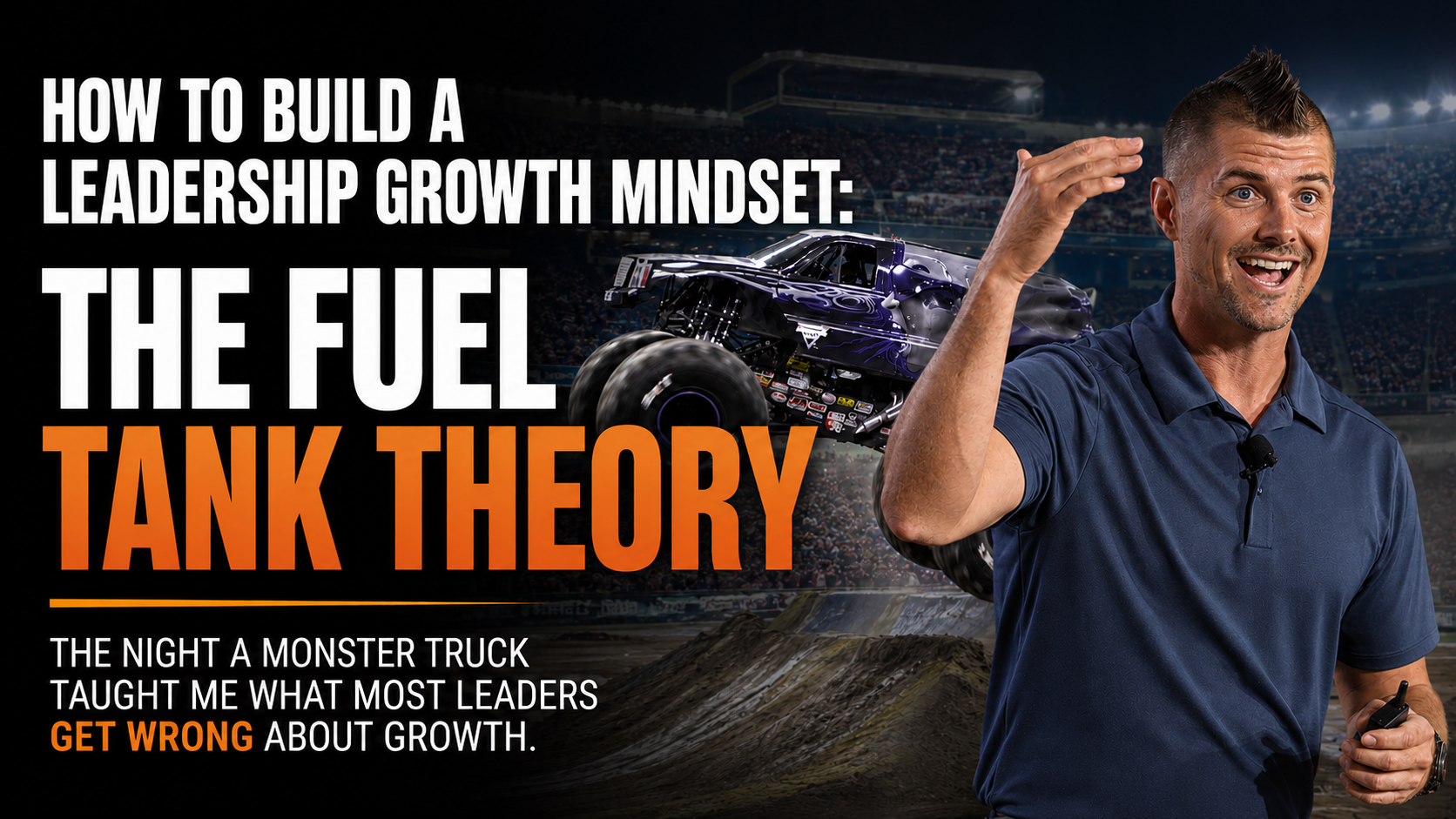 How to Build a Leadership Growth Mindset: The Fuel Tank Theory