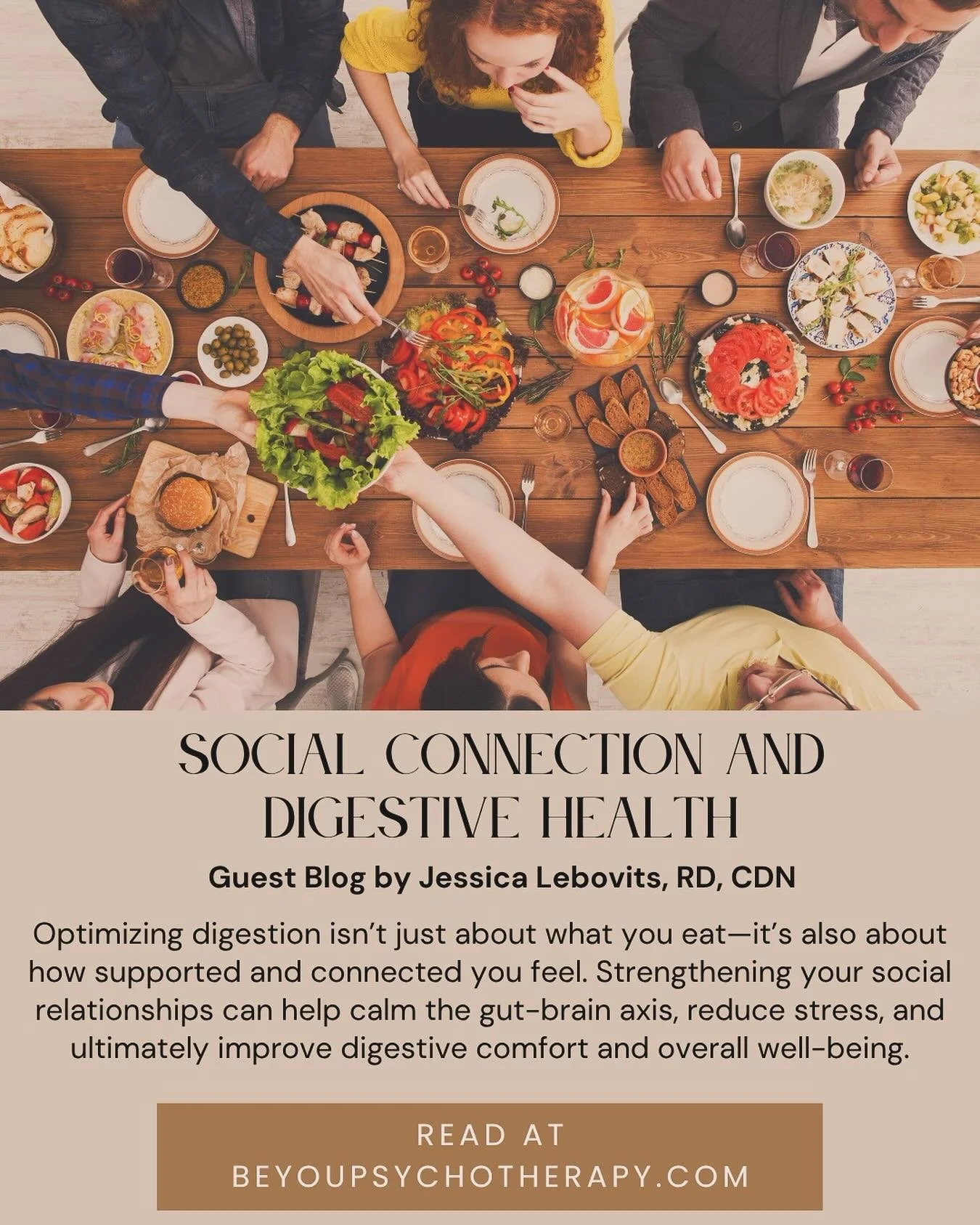 We are so excited to collaborate with registered dietician @gfree_rd this week in our latest blog post! Head to beyoupsychotherapy.com to read about how social connection can impact your digestive health!