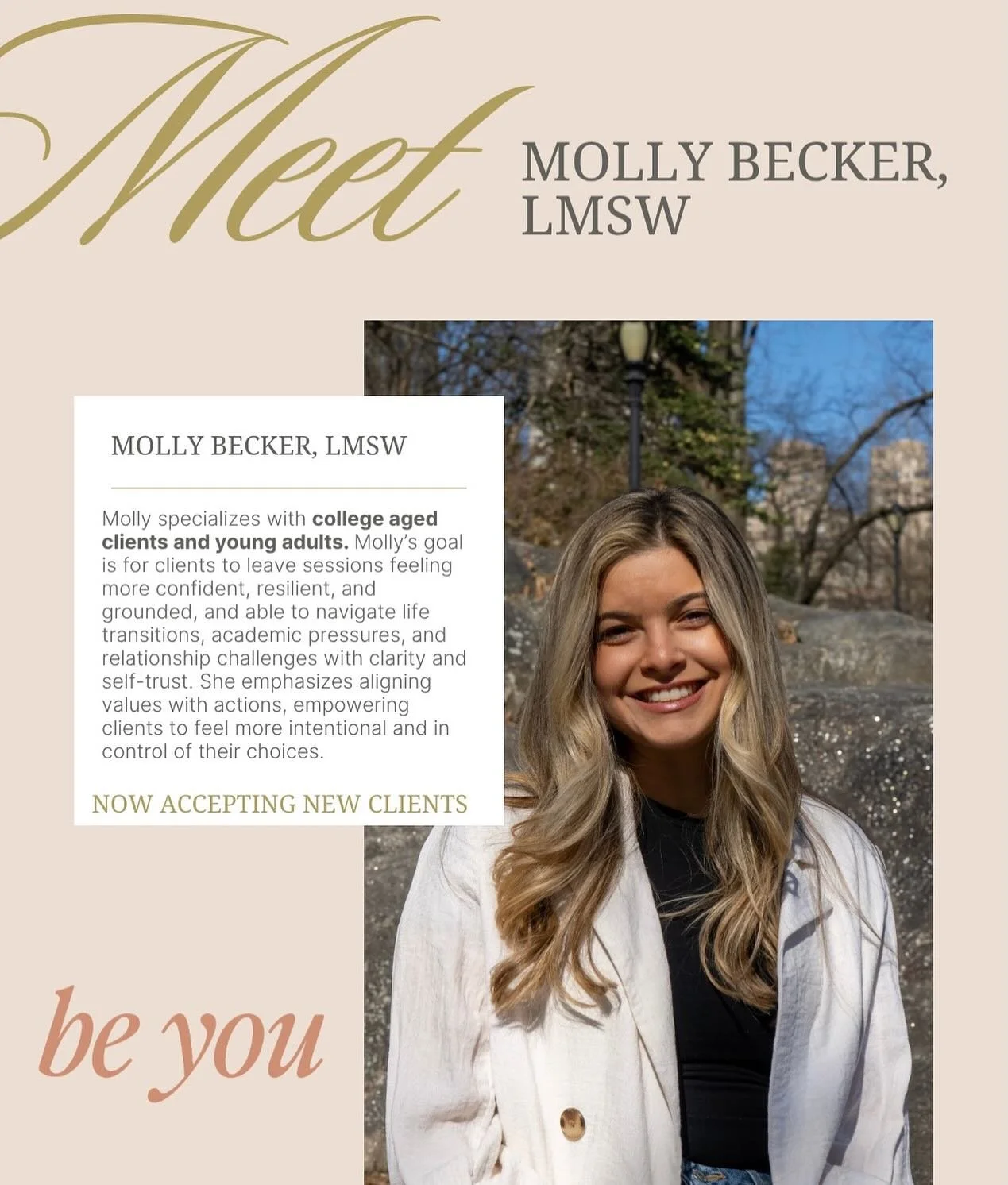 Welcome to the Be You Psychotherapy Team Molly! Molly is an Associate Psychotherapy at Be You Psychotherapy and is now accepting new clients. She specializes in working with college aged clients as well as young adults. If you or someone you know is 