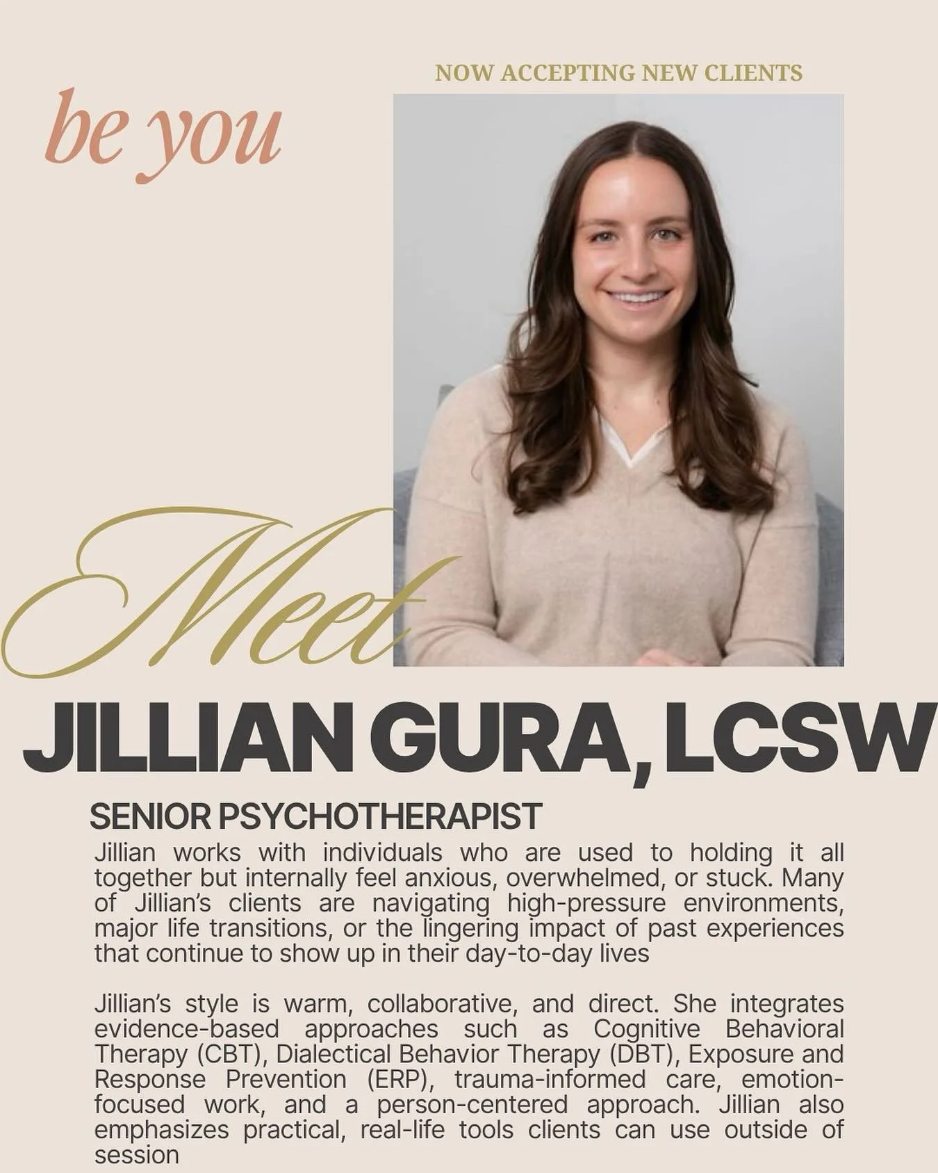 Welcome Jillian! We are thrilled to welcome Jillian Gura to the Be You Psychotherapy team! Jillian specializes in working with adults and professionals feeling anxious, overwhelmed, and are navigating life transitions with high expectations or going 