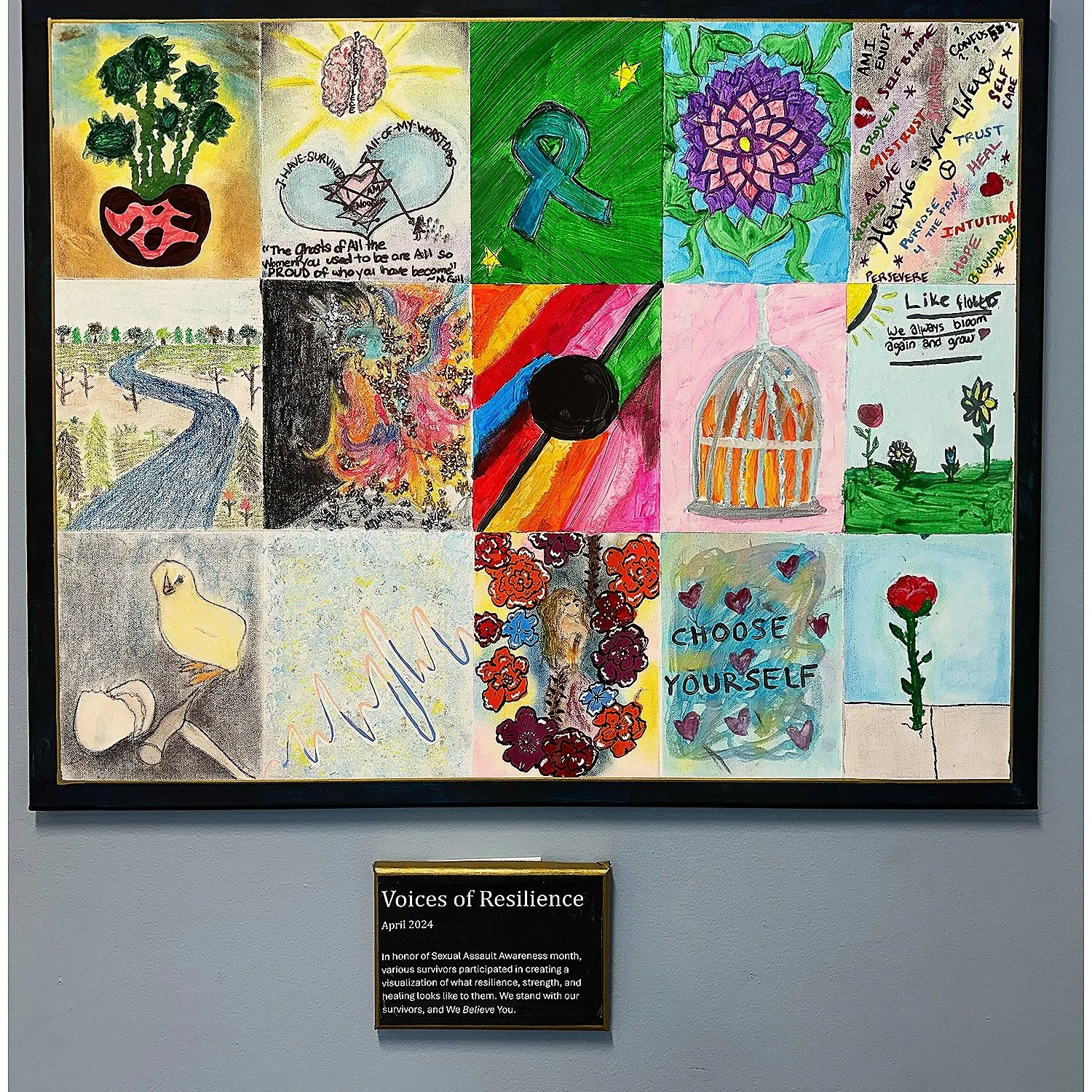 A colorful collage of fifteen drawings and paintings with empowering messages, including flowers, a rainbow, hearts, a bird, a cage, a ribbon, and abstract art, titled 'Voices of Resilience' with a plaque explaining its purpose to honor sexual assault awareness month and survivor resilience.