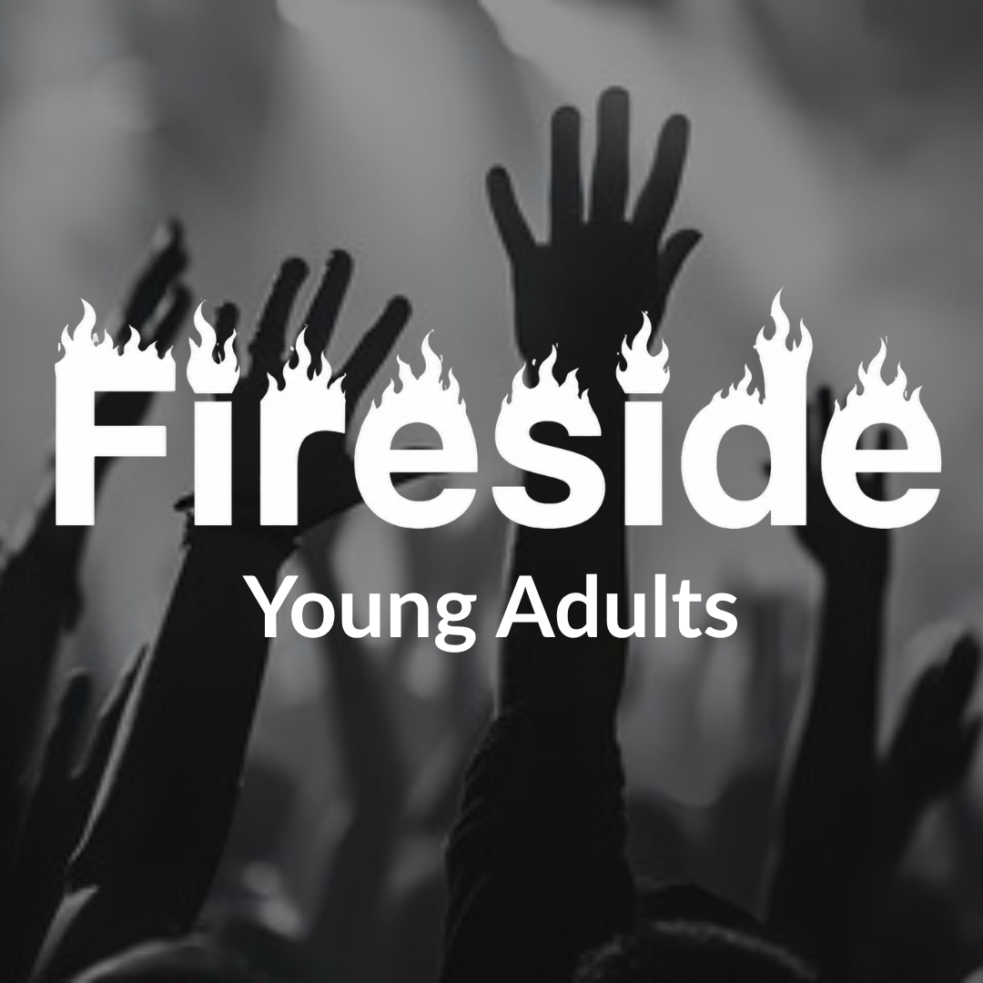 "FIRESIDE" Young Adults (18-25)