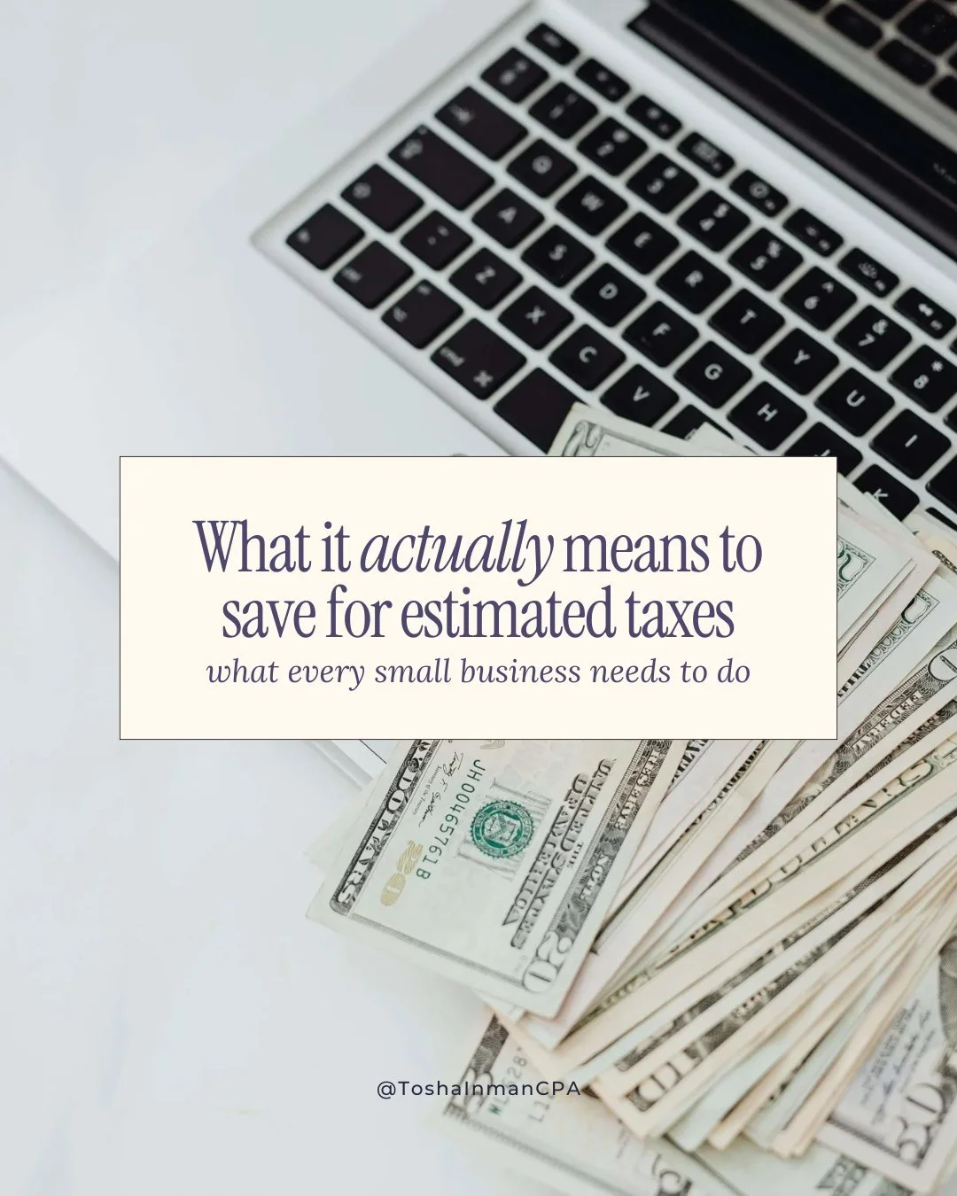 When your tax accountant tells you to set aside money for estimated taxes, here's what we actually want you to do:

Calculate a portion of your net profit to set aside, park it somewhere you won't accidentally spend it, and don't forget to make your 
