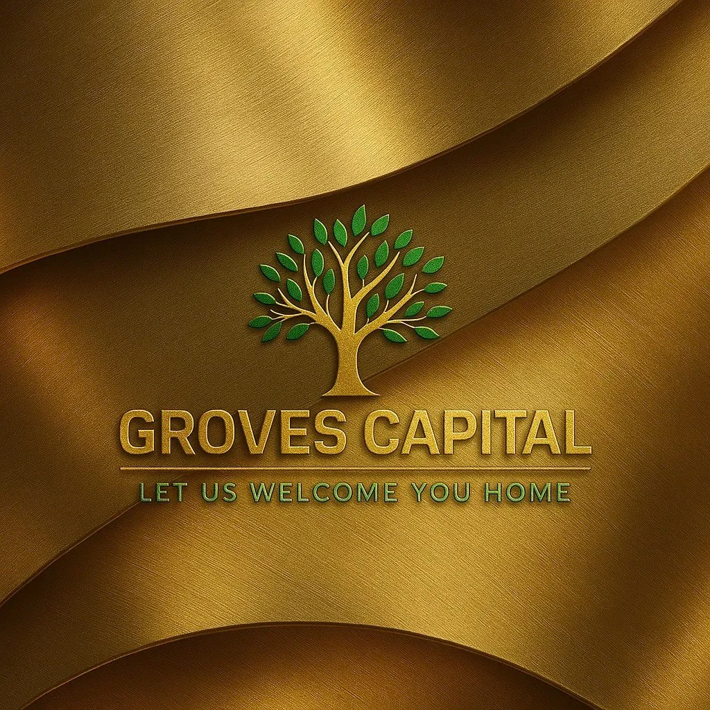 A gold and green logo featuring a stylized tree with the text 'GROVES CAPITAL' and the tagline 'LET US WELCOME YOU HOME' on a gold textured background.