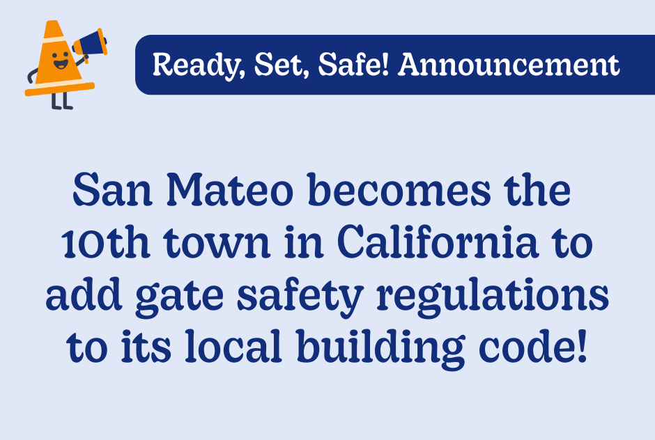 San Mateo becomes the 10th town in California to add gate safety regulations to its local building code.