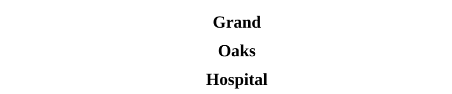 Grand Oaks Hospital
