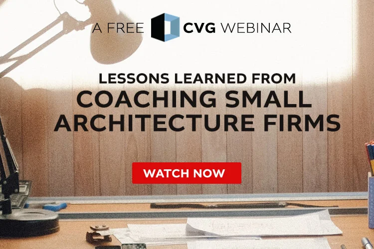 Watch Webinar: Lessons Learned from Coaching Small Architecture Firms