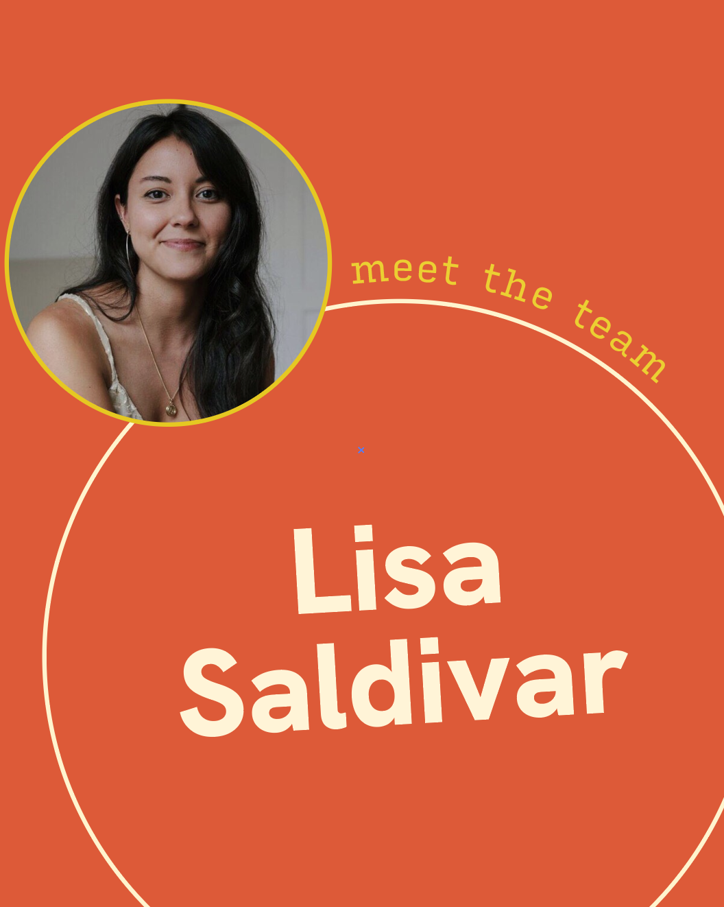 Meet the Team: Lisa Saldivar