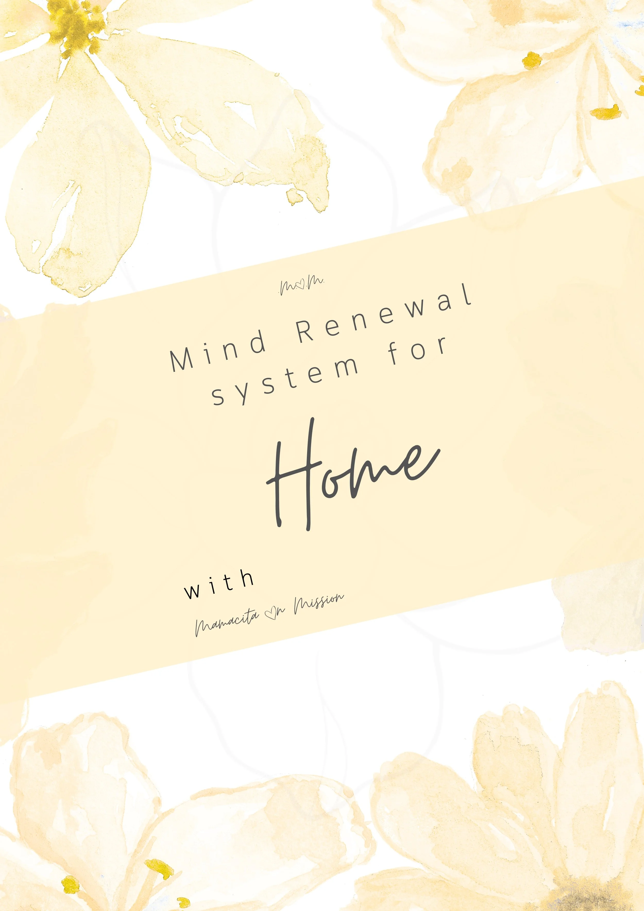Your Home Mind Renewal System