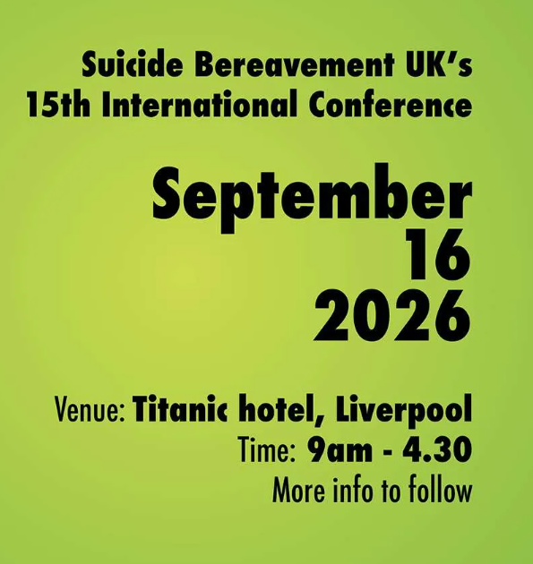 The suicide bereavement UK International conference advert for September 2026, Dr Helen Haynes in attendance