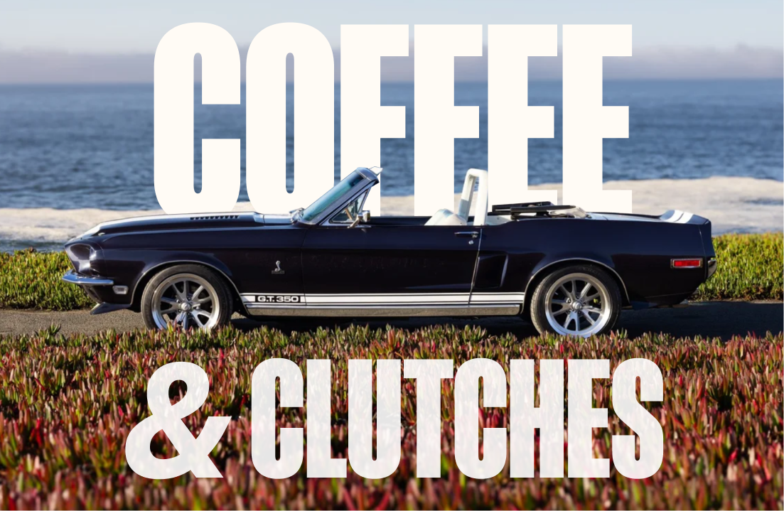 Coffee and Clutches