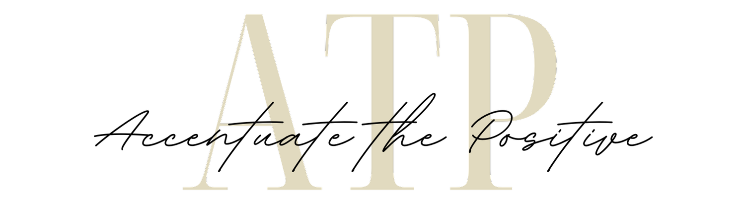 Accentuate The Positive