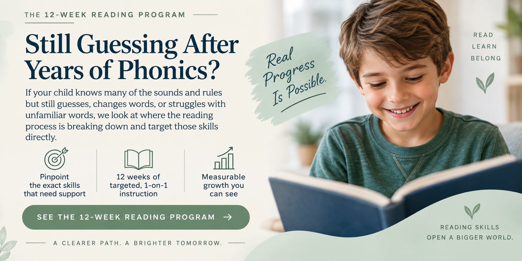 Banner for Blossoming Skills’ 12-Week Reading Program showing a child reading, with messaging for parents whose child still guesses at words after years of phonics and highlighting targeted one-on-one reading instruction and measurable growth.