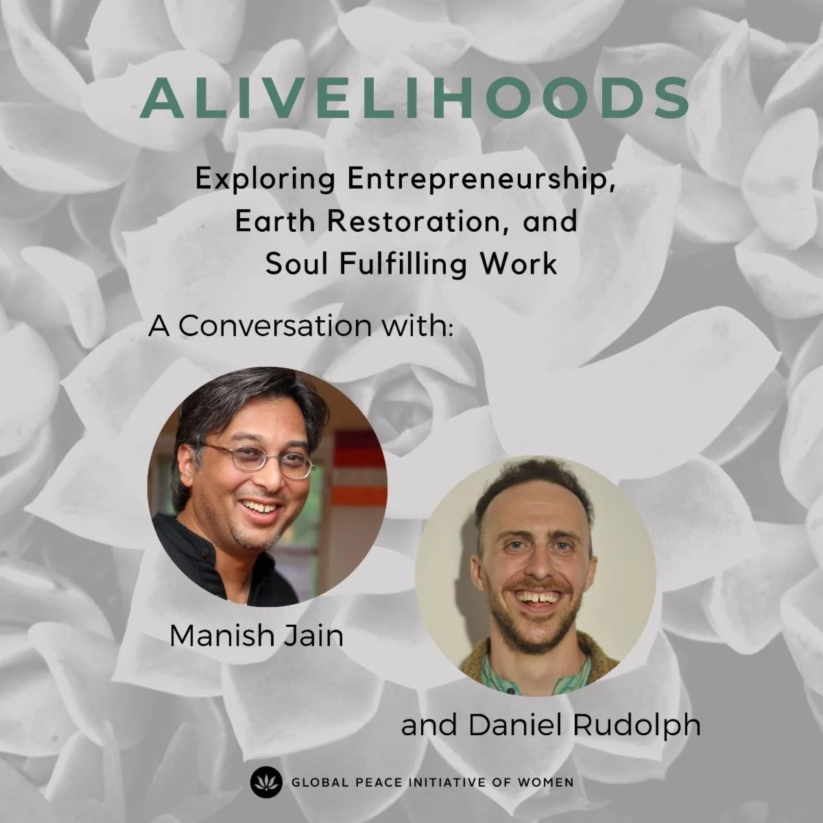 Alivelihoods with Manish Jain and Dan Rudolph