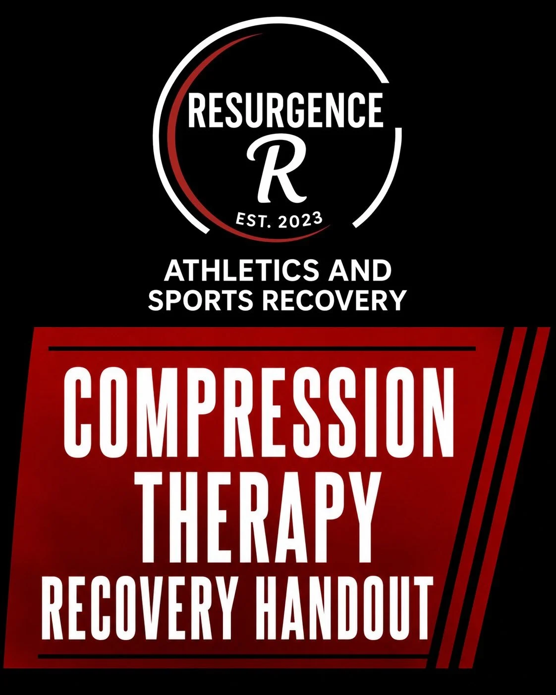 Compression Therapy Recovery Handout