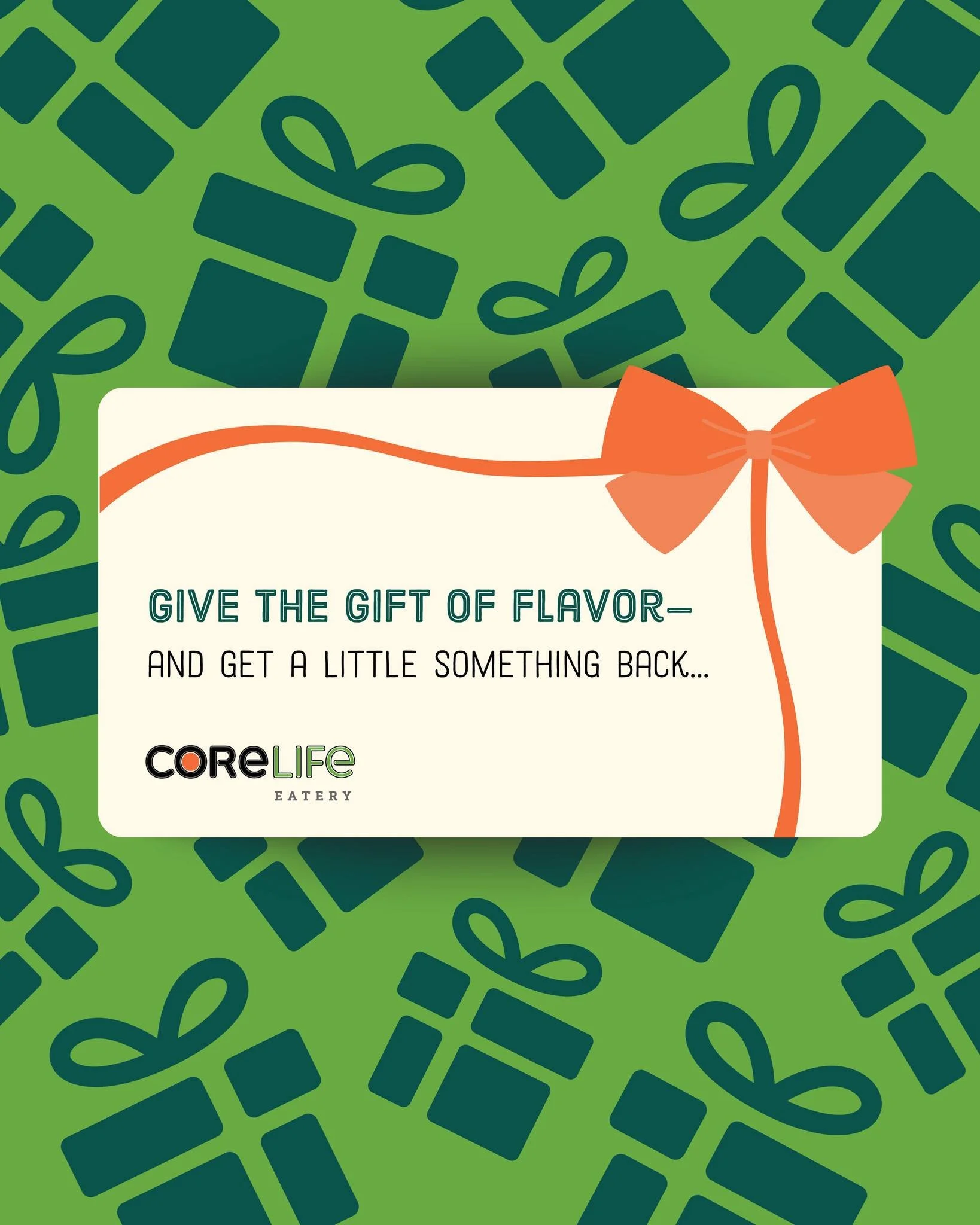 🎁 Holiday Gift Card Deal!
Buy a $25 CoreLife Eatery gift card&mdash;in-store or on the app&mdash;and get a $5 reward just for you!
Give a little, get a little. ✨