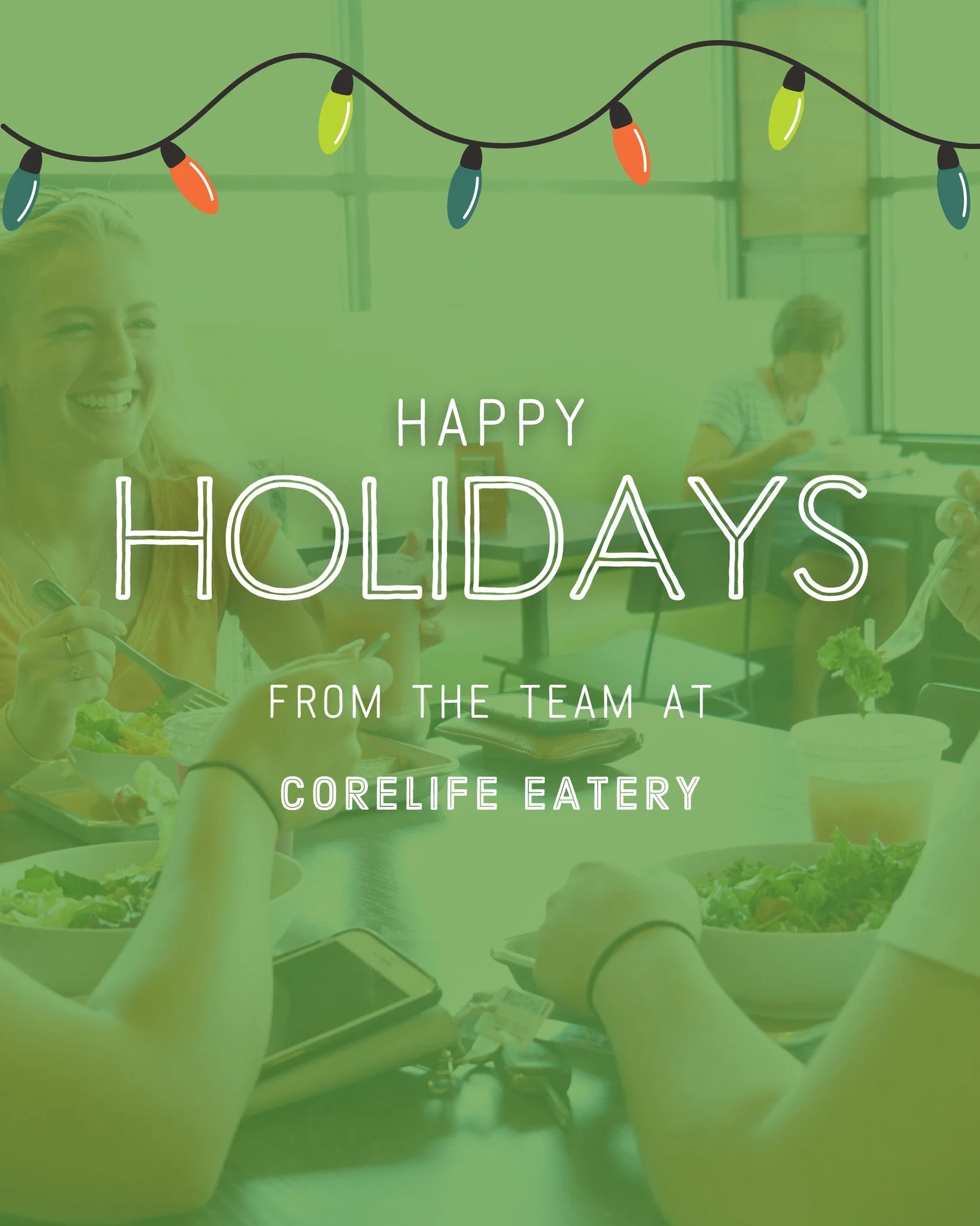 🎄 Holiday Hours Update 🎄
All CoreLife Eatery locations will be closed on Christmas Day so our team can spend time with family and loved ones.

We&rsquo;ll be back serving you fresh, feel-good food the next day.
Happy Holidays from all of us at Core