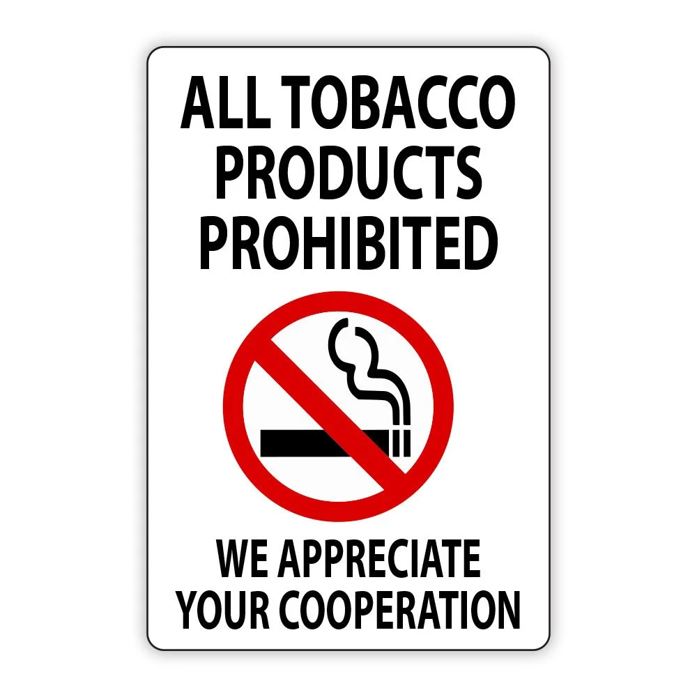 All Tobacco Products Prohibited Office Sign