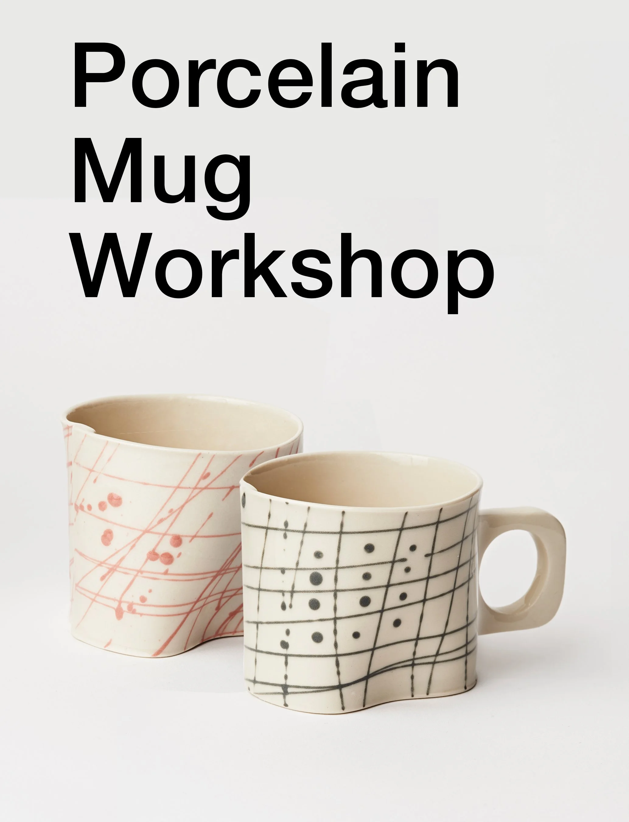 Handmade porcelain mug workshop poster advertising for the mug workshop in Greenpoint, Brooklyn (Copy)