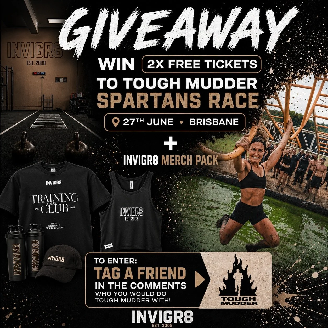 🚨 GIVEAWAY TIME 🚨

We&rsquo;re giving away:
🔥 2x FREE tickets to Tough Mudder Spartans Race 
📍 Brisbane &ndash; 27th June 
🔥 PLUS an INVIGR8 merch pack

Think you&rsquo;ve got what it takes? 👊

TO ENTER:
➡️ Tag the friend you&rsquo;d take on To