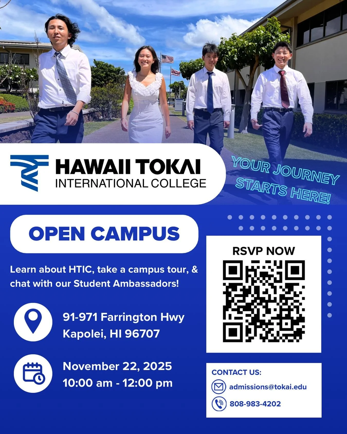 Your Journey Starts Here!

🏫 Hawaii Tokai International College - Open Campus
📍91-971 Farrington Hwy Kapolei, HI 96707
🗓️ November 22, 2025 10:00 am - 12:00 pm

What are you waiting for? 👀 RSVP now! 😁

#htic #hawaiitokai #hawaii #kapolei #colleg